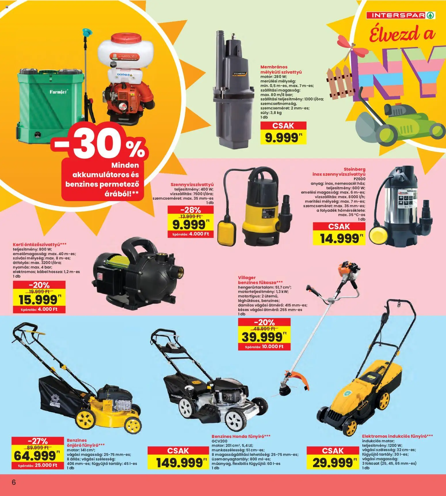 Interspar akciós ujság - amely érvényes a következő dátumtól: 28.05.2026 | Oldal: 6 | Termékek: Permetező, Fűkasza, Fűnyíró, Szivattyú