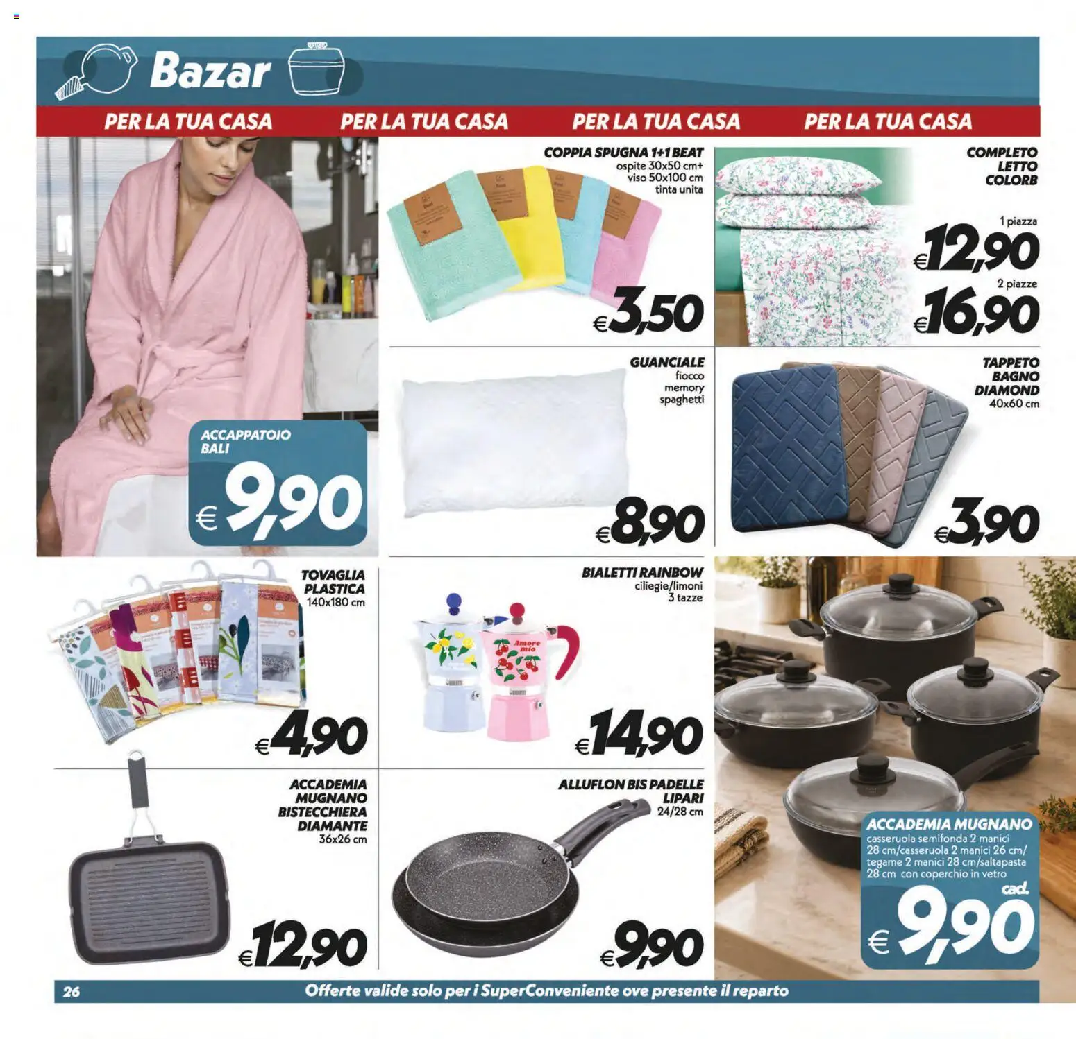 Volantino SuperConveniente del 31/07/2026 | Pagina: 26 | Prodotti: Spugna, Letto, Tovaglia, Tappeto