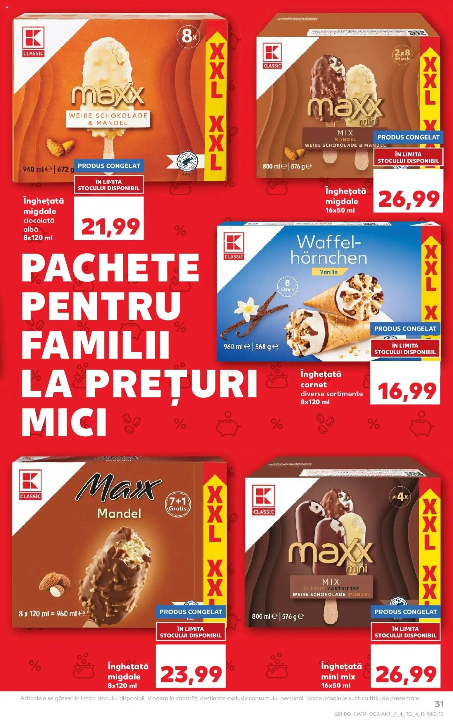 Noul catalog Kaufland – valabil de la 06.05.2026 | Pagină: 31 | Produse: Mici, Migdale, Ciocolată, Înghețată