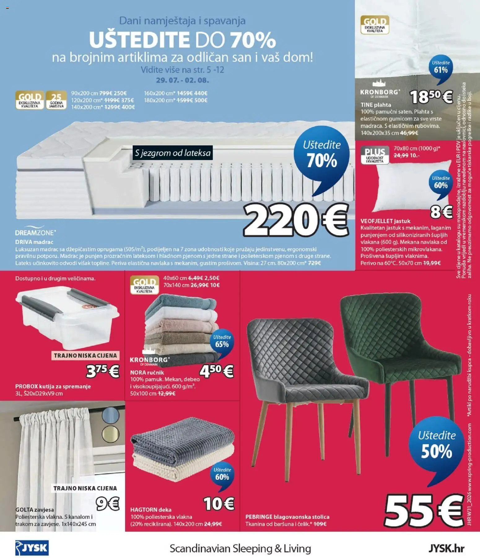 JYSK katalog | vrijedi od 29.07.2026 | Stranica: 16 | Proizvodi: Madrac, Stolica, Kutija, Deka