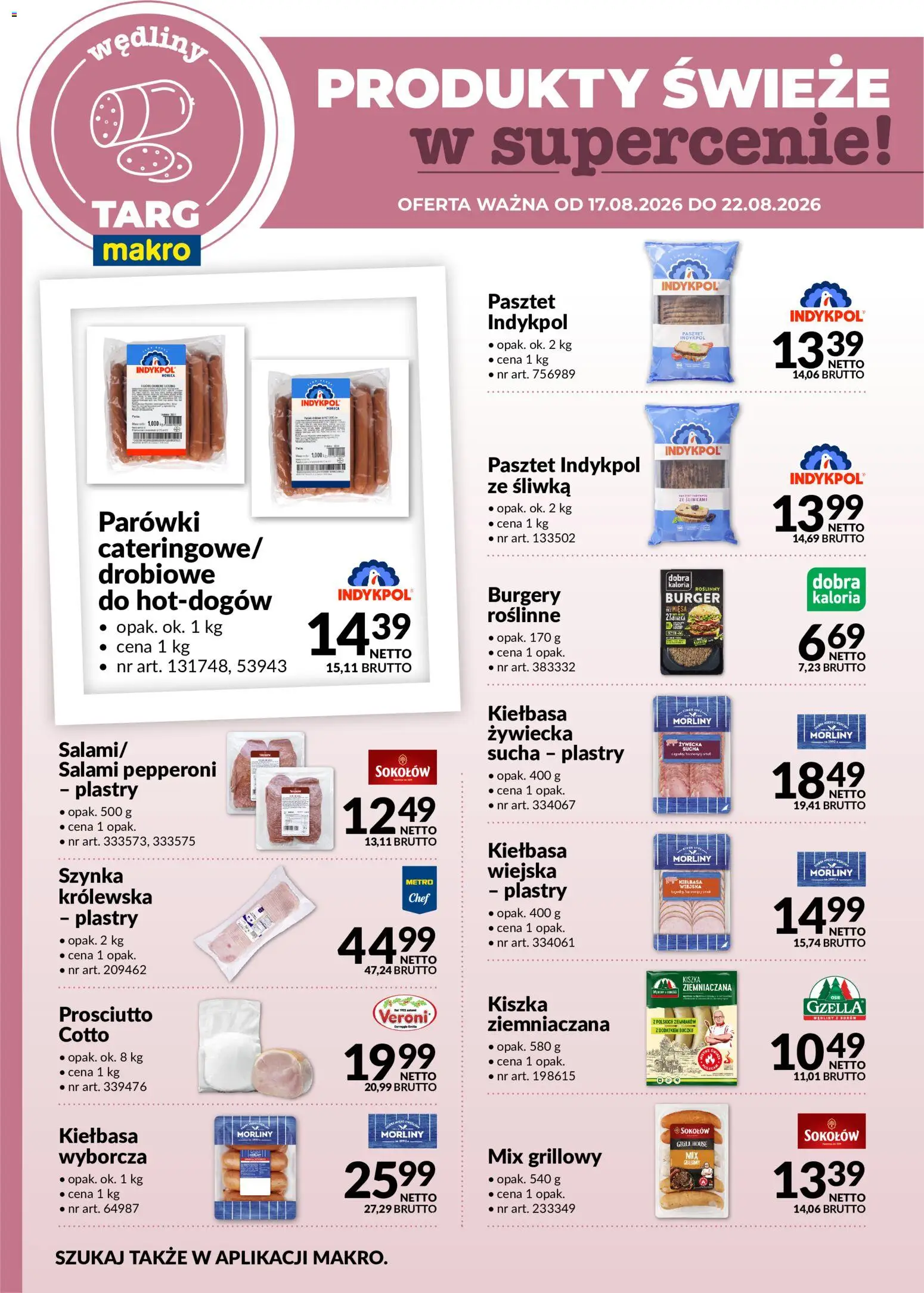 Makro gazetka - Oferta świeża w super cenach od 17.08.2026 | Strona: 3 | Produkty: Kiełbasa, Kiełbasa Morliny, Salami, Wędliny