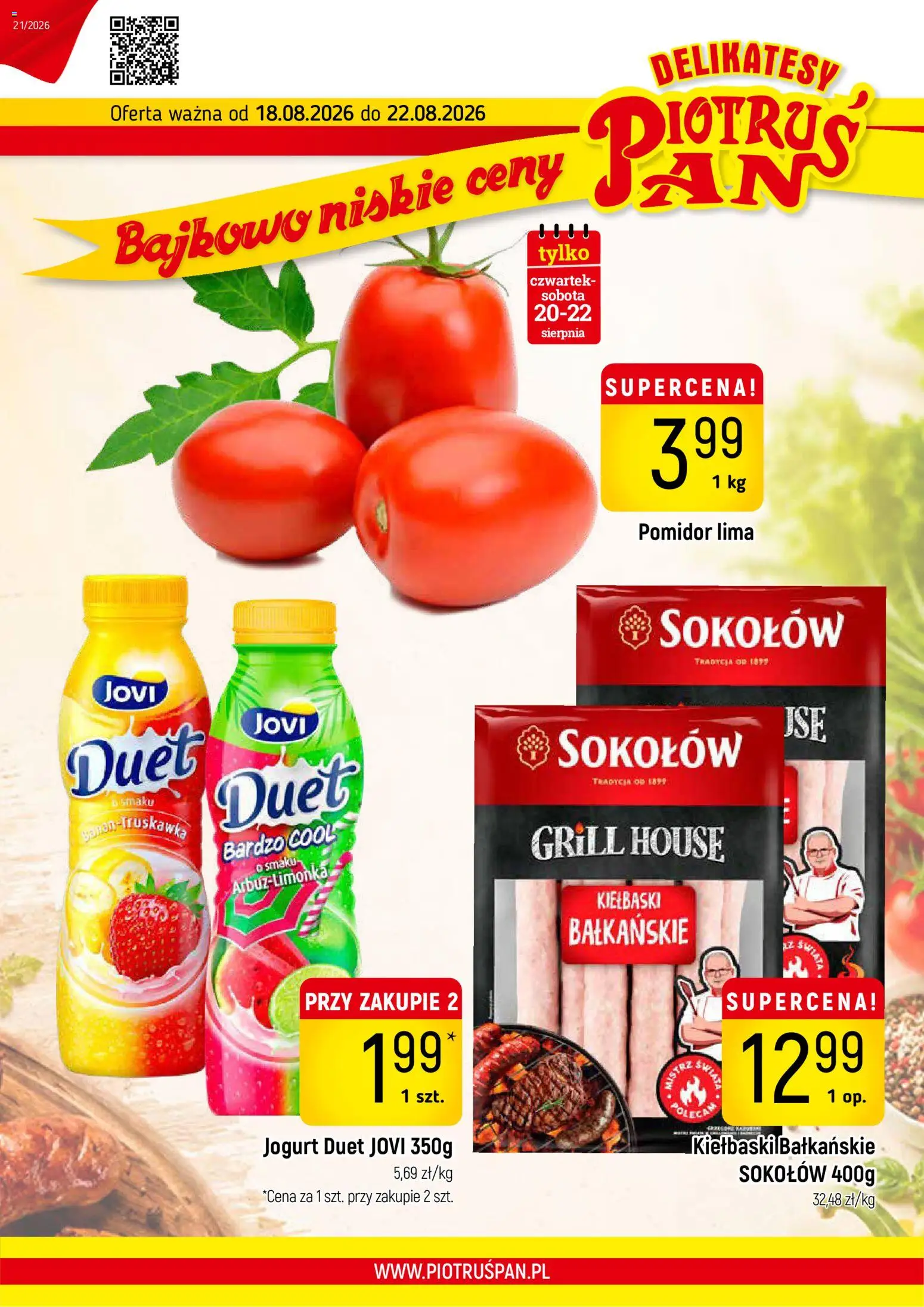 Piotruś Pan gazetka od 18.08.2026 | Strona: 1 | Produkty: Grill, Pomidor, Kiełbaski, Delikatesy
