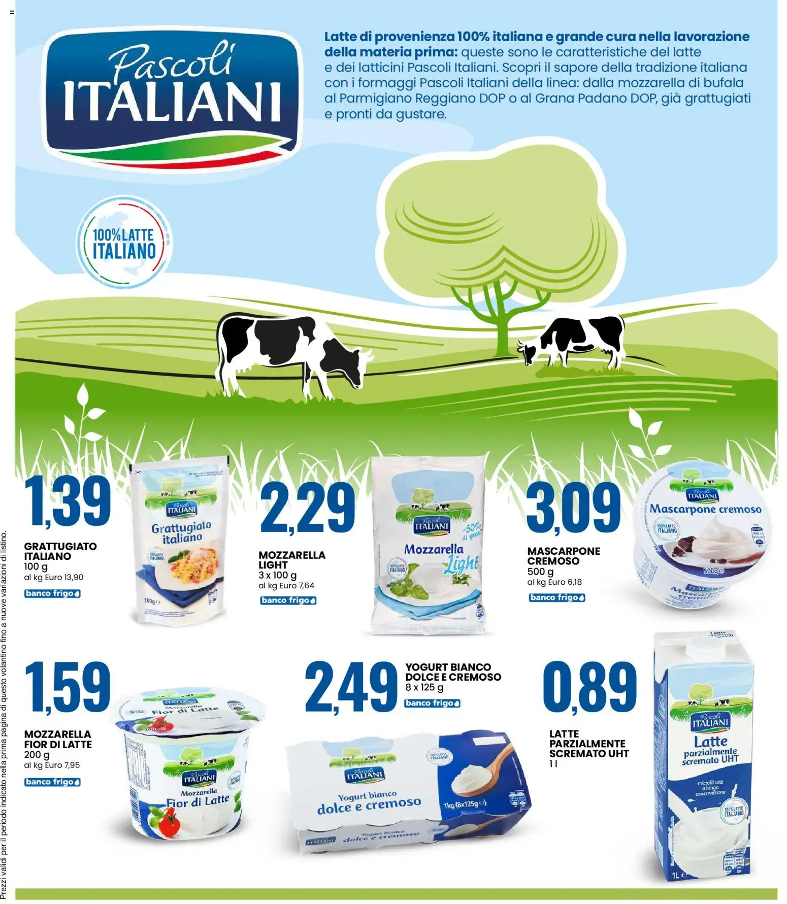 Volantino Eurospin del 10/08/2026 | Pagina: 9 | Prodotti: Yogurt, Mozzarella di bufala, Yogurt bianco, Latte parzialmente scremato