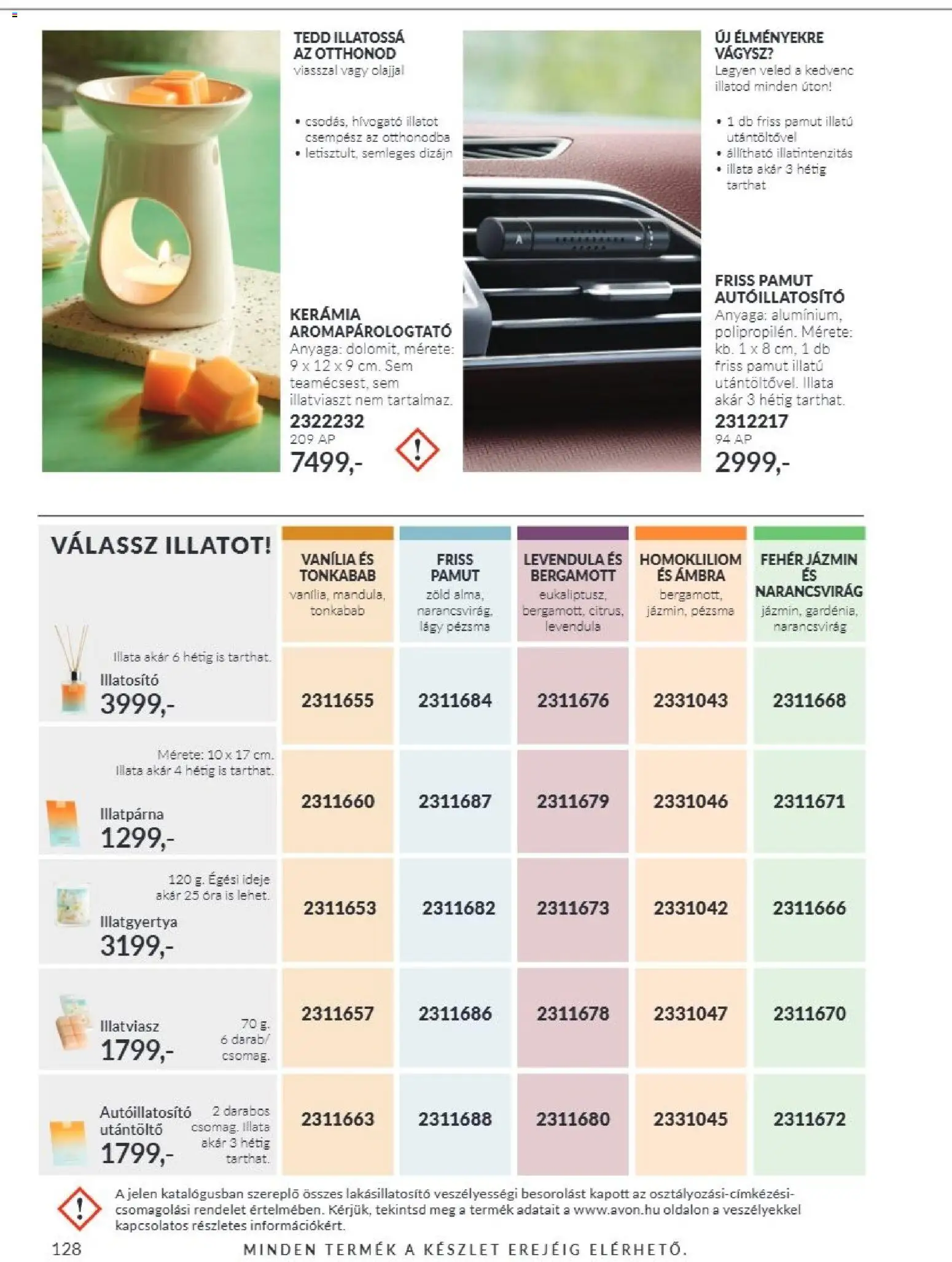 Avon akciós ujság - amely érvényes a következő dátumtól: 2026.11.01. | Oldal: 128 | Termékek: Utántöltő, Mandula, Autóillatosító, Illatgyertya