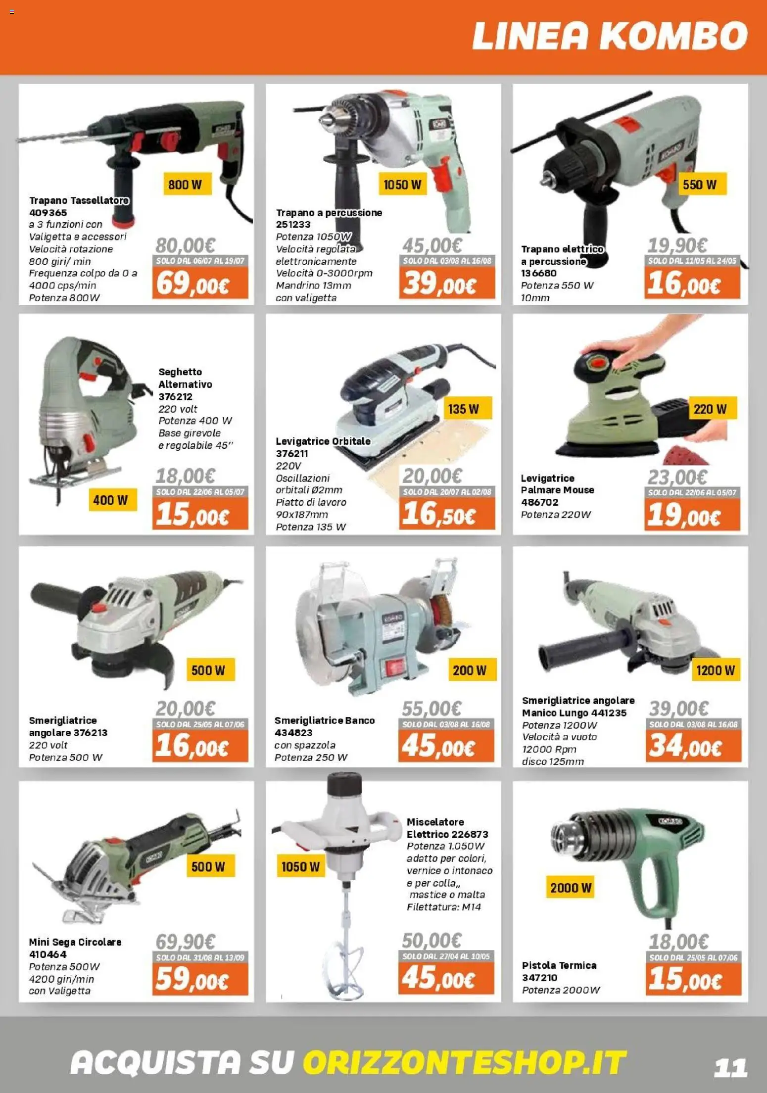Volantino Orizzonte del 15.04.2026 | Pagina: 11 | Prodotti: Disco, Piatto, Smerigliatrice, Valigetta