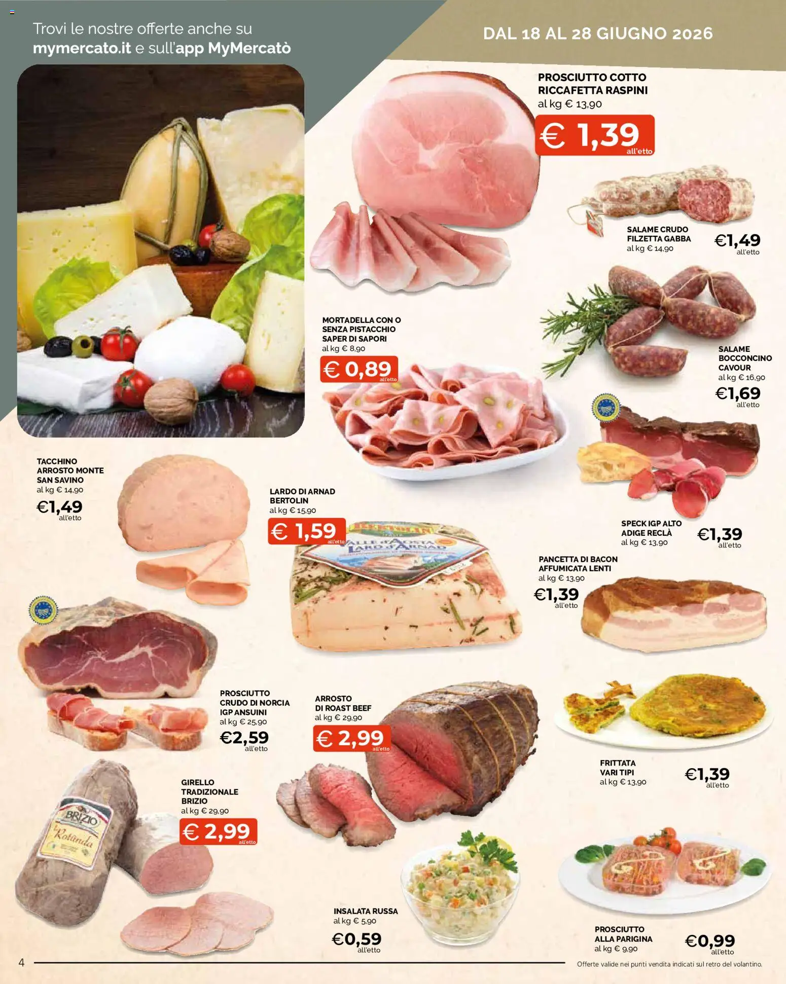 Volantino Mercatò del 18.06.2026 | Pagina: 4 | Prodotti: Pancetta, Mortadella, Girello, Insalata russa