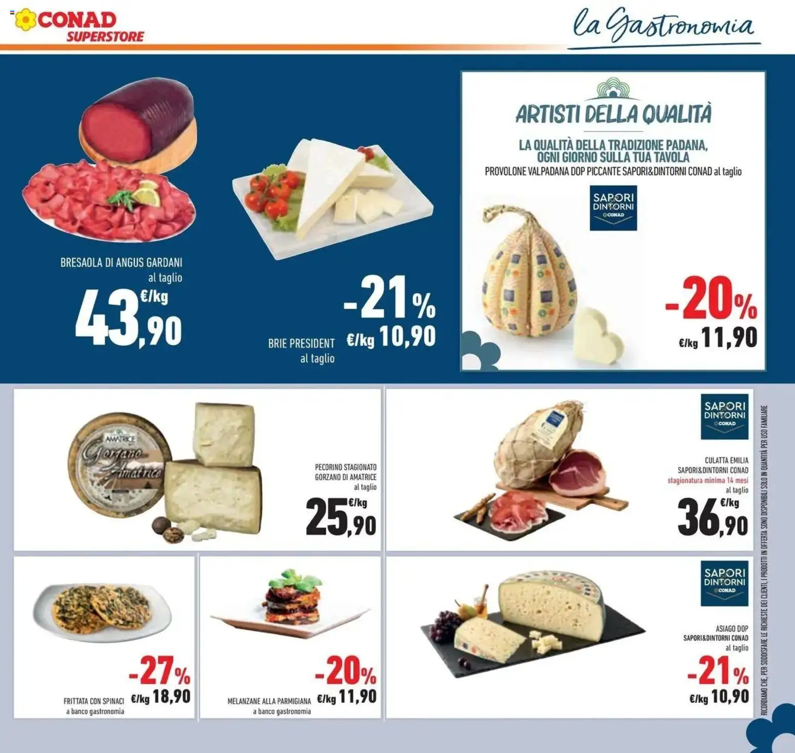 Anteprima volantino Conad dal 21/10/2026 prossima settimana | Pagina: 43 | Prodotti: Provolone, Spinaci, Melanzane, Pecorino