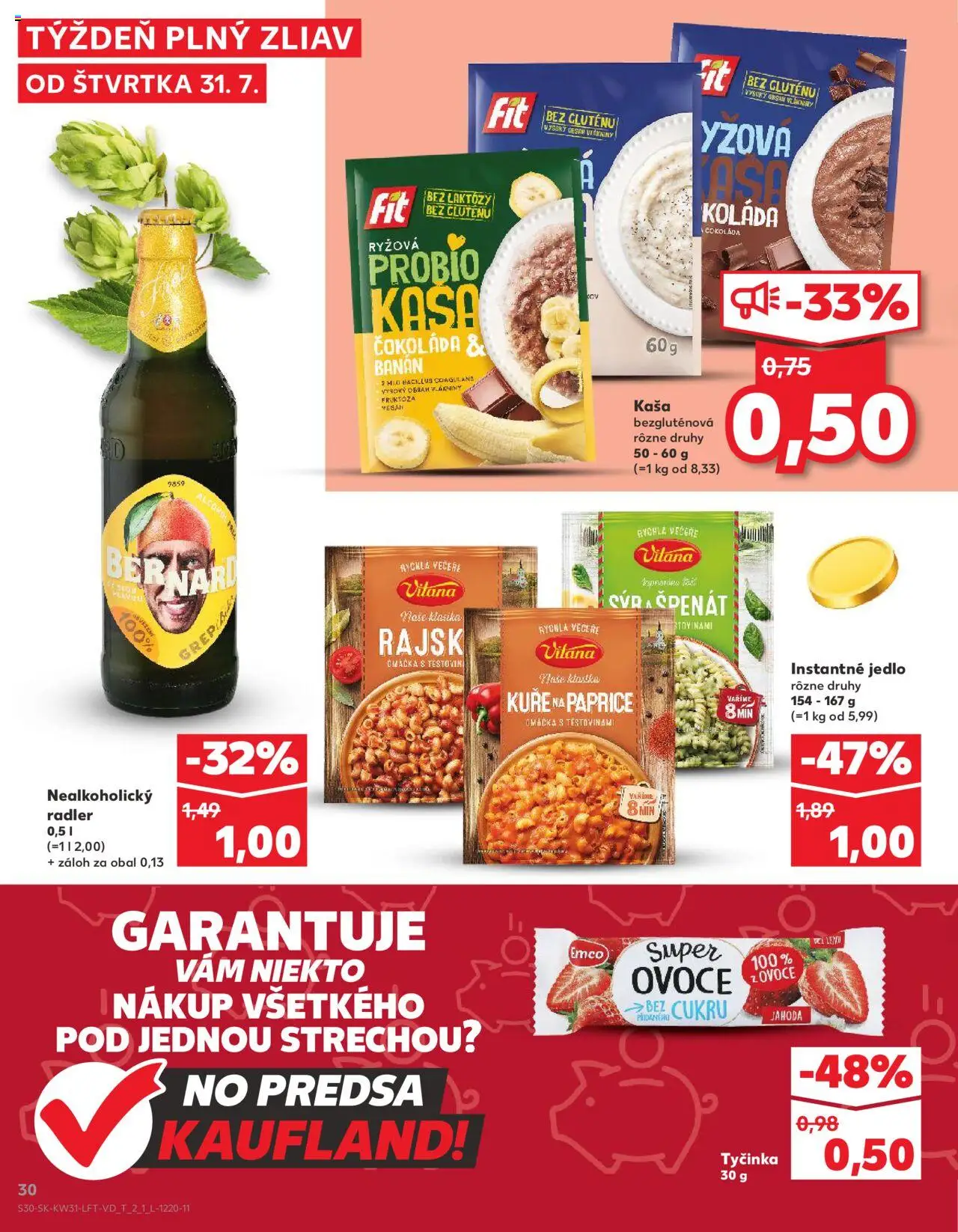 Nové Kaufland akcie – leták je platný od 31.07.2025 | Strana: 30 | Produkty: Paprika, Radler, Čokoláda, Omáčka