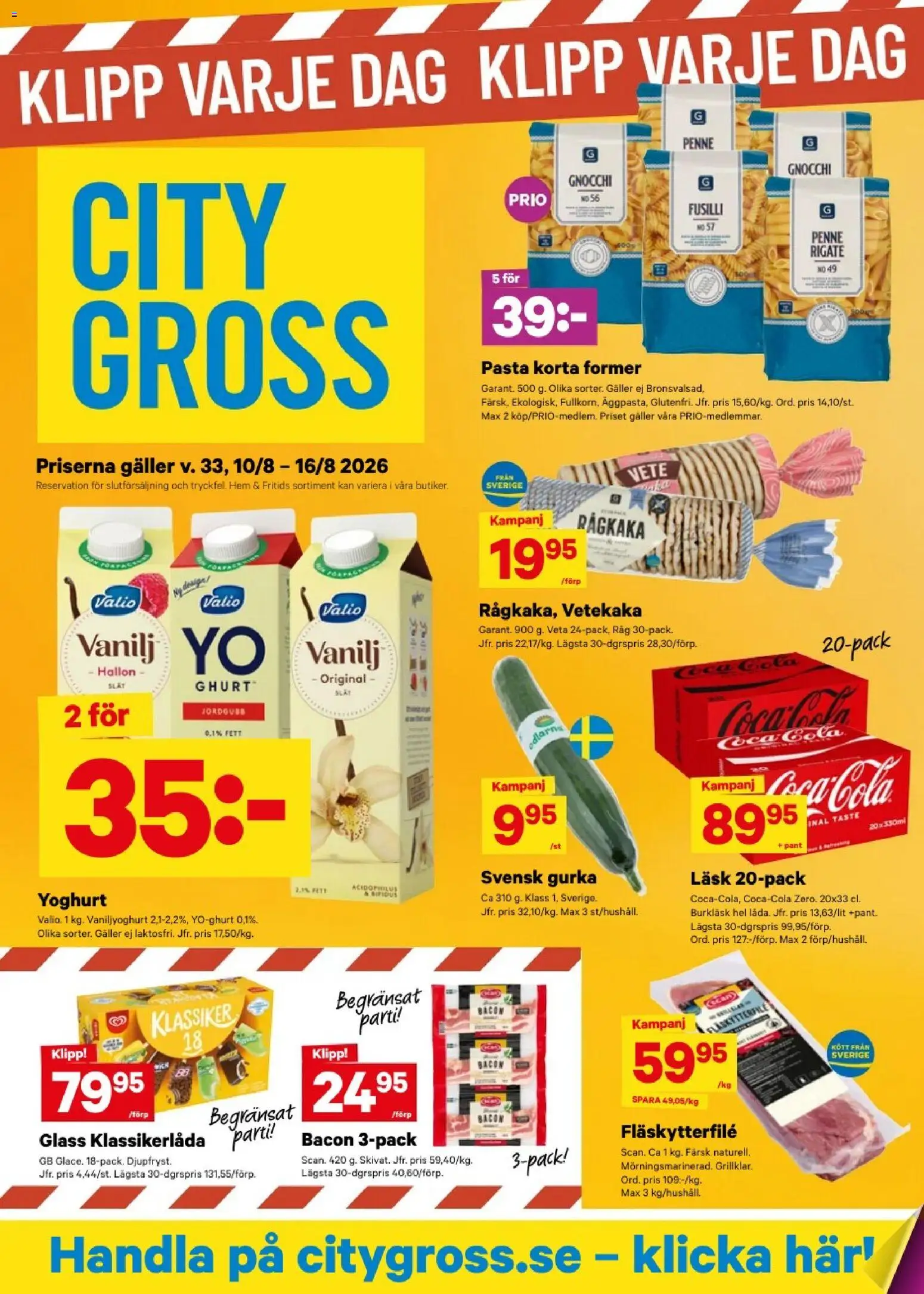 City Gross reklamblad aktuell från 10/08/2026 | Sida: 1 | Produkter: Vanilj, Fläskytterfilé, Coca cola, Gurka