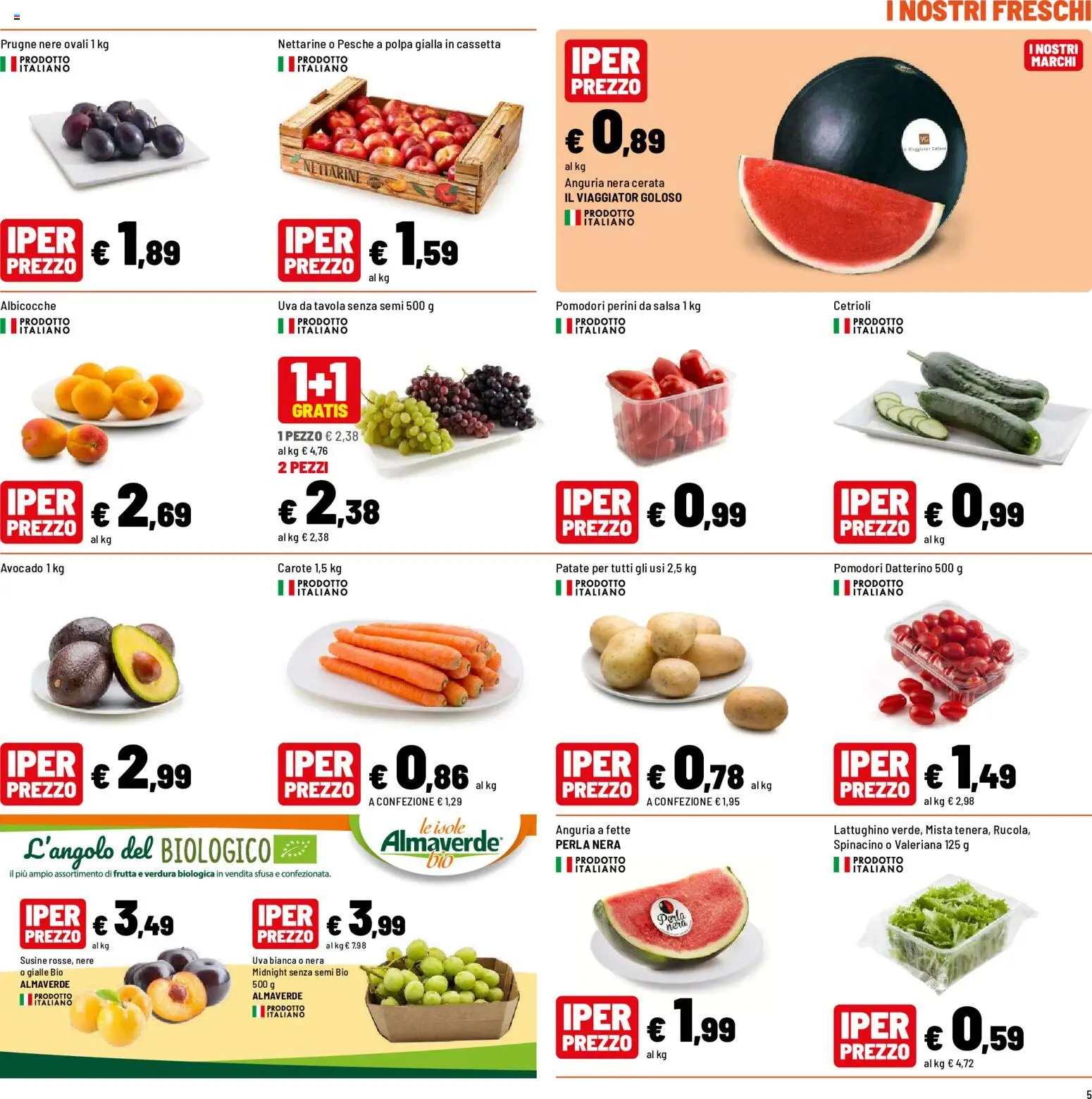 Volantino Iper del 30/07/2026 | Pagina: 5 | Prodotti: Frutta, Carote, Uva, Susine