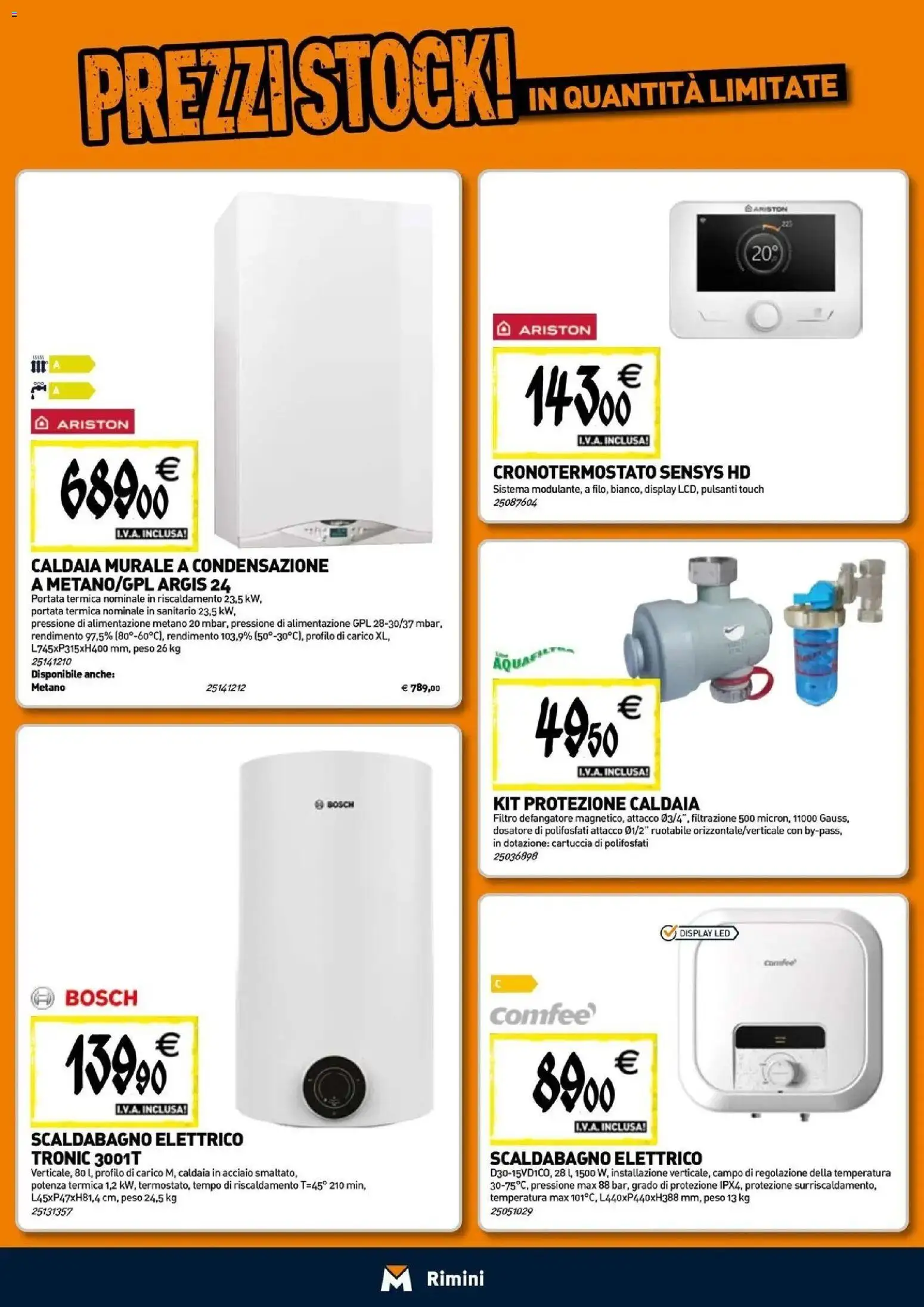 Nuovo TECNOMAT - Straordinari prezzi stock! dal 24/09/2026 > offerte anteprima 🛍️ | Pagina: 7 | Prodotti: Scaldabagno, Caldaia