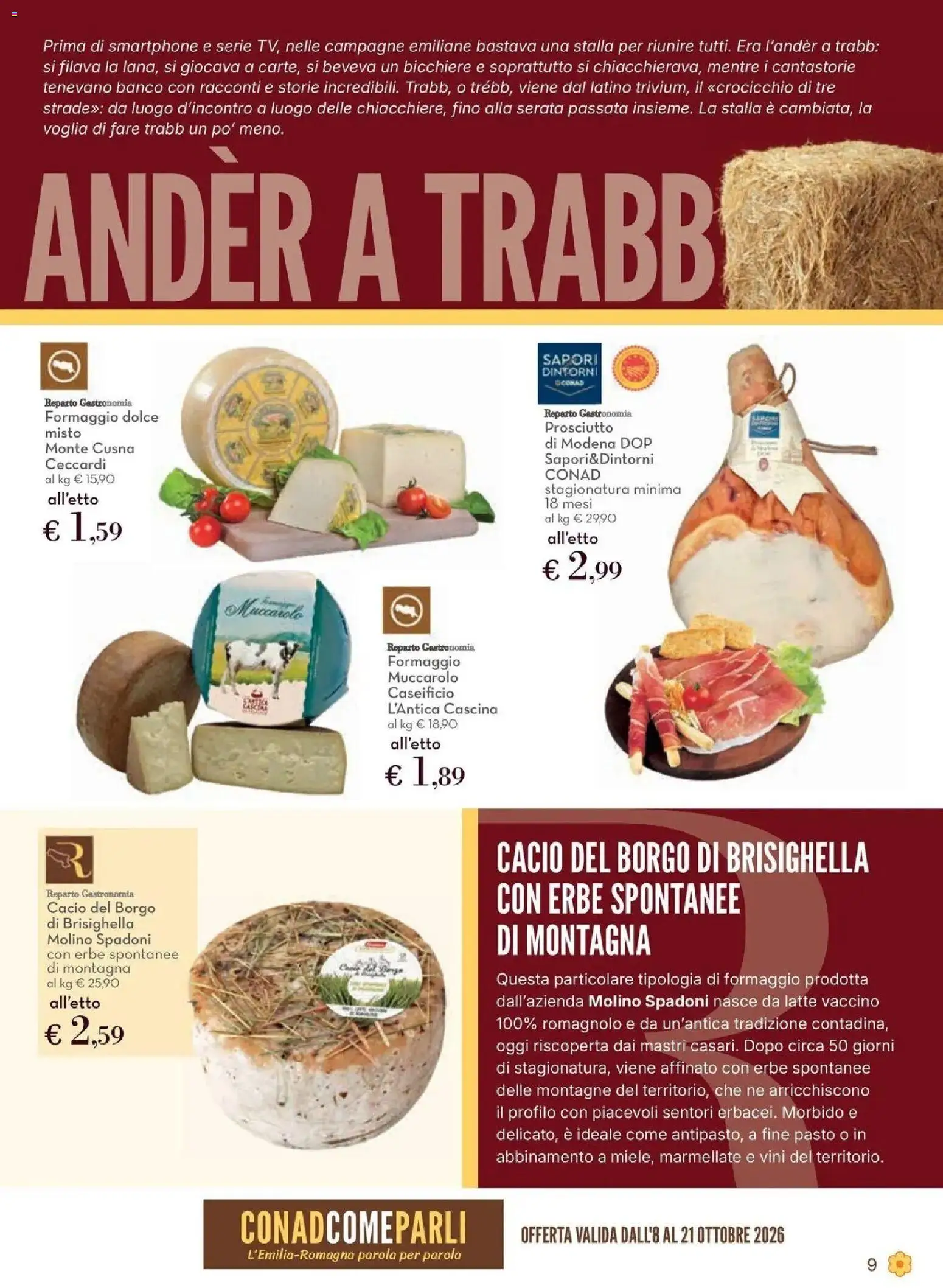Anteprima volantino Conad dal 08/10/2026 prossima settimana | Pagina: 9 | Prodotti: Erbe, Formaggio, Prosciutto, Smartphone