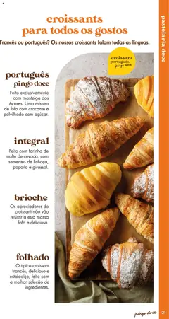 Pré-visualização Pingo Doce - Catálogo-Padaria válido de 20/05/2025 | Página: 21 | Produtos: Papoila, Croissant, Manteiga, Farinha