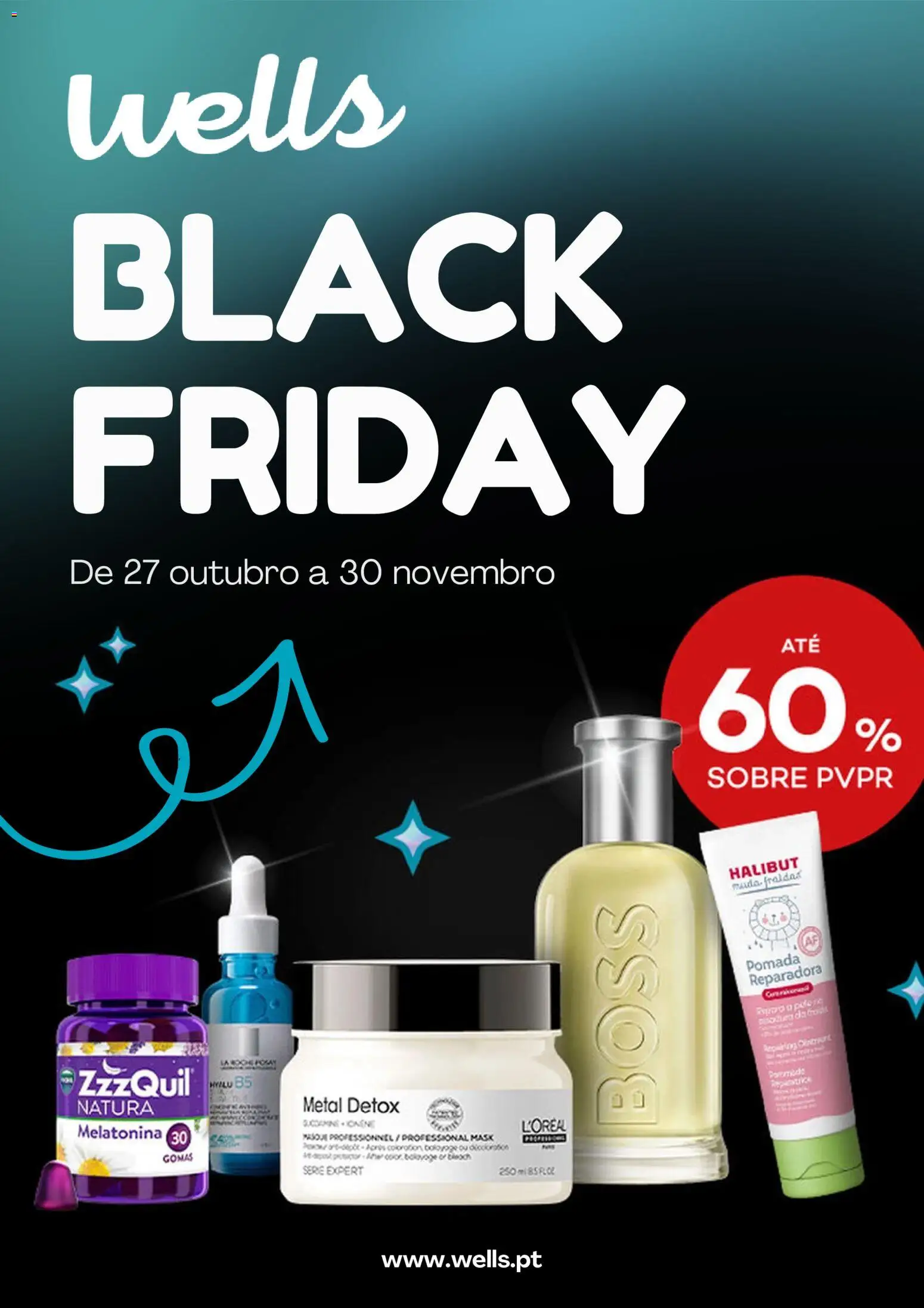 Well’s Black Friday │ válido de 27/10/2026 | Página: 1 | Produtos: Pomada, Melatonina, Gomas