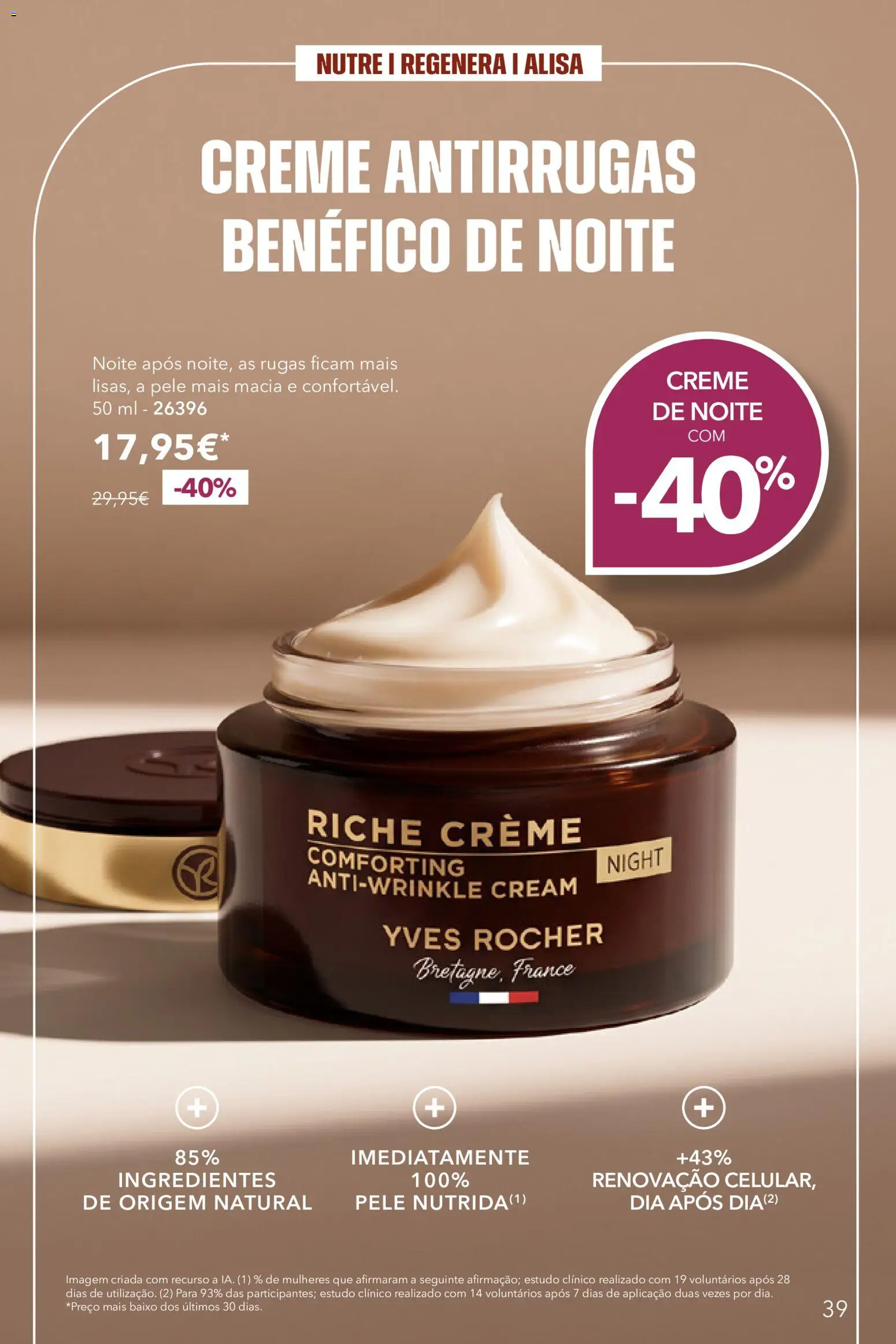 Yves Rocher Catalogo 13 │ válido de 21/10/2026 | Página: 39 | Produtos: Ingredientes, Creme