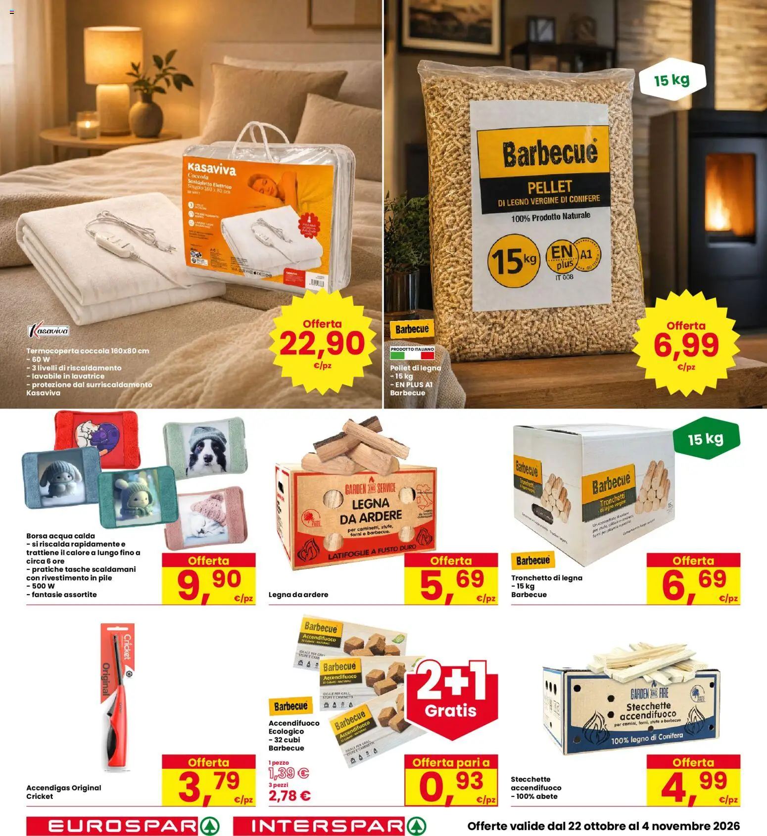 Volantino Eurospar del 22/10/2026 | Pagina: 30 | Prodotti: Pellet di legno, Acqua, Tasche, Legna da ardere