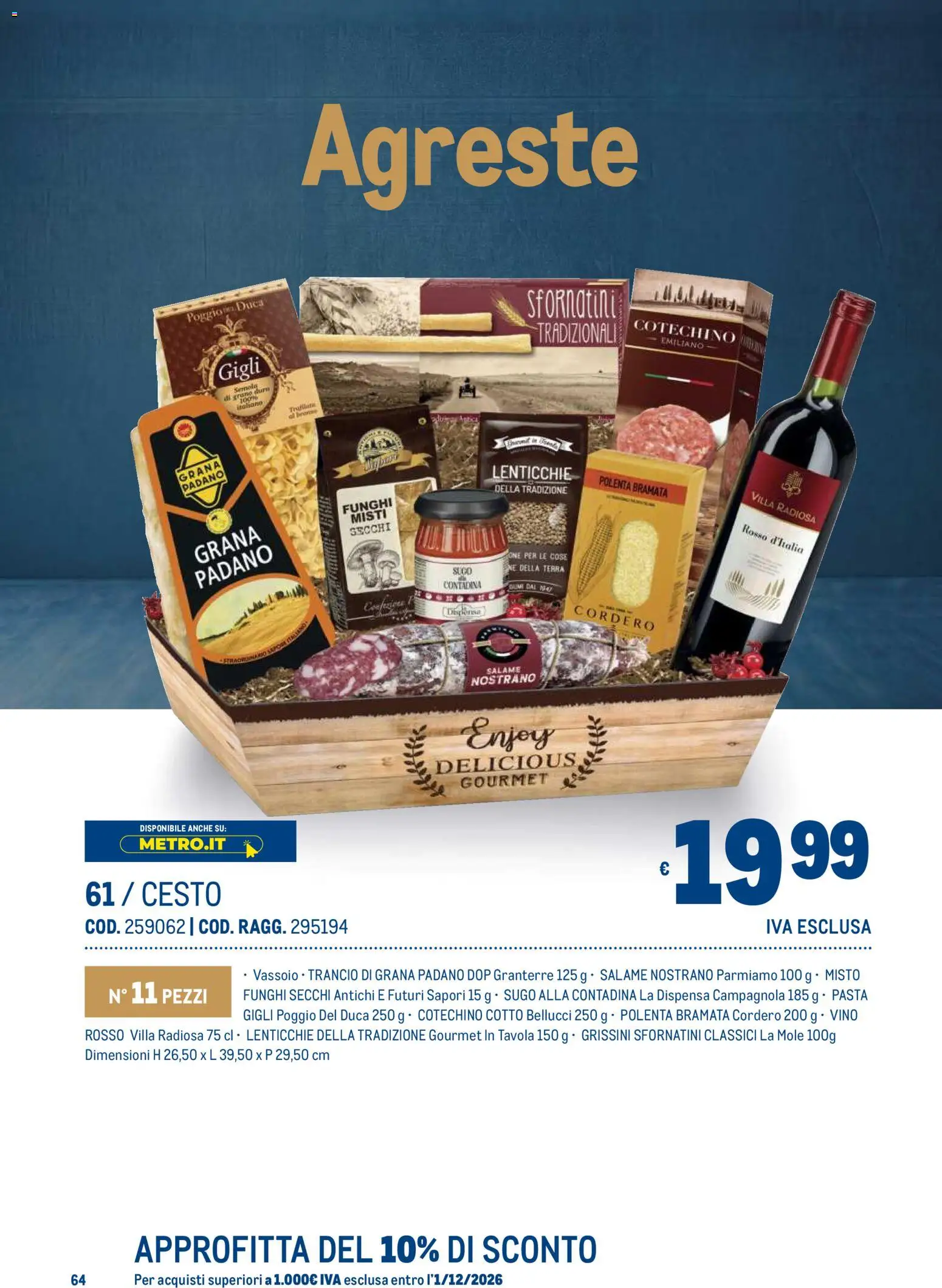 Volantino Metro del 19/10/2026 | Pagina: 64 | Prodotti: Funghi secchi, Pasta, Grissini, Terra