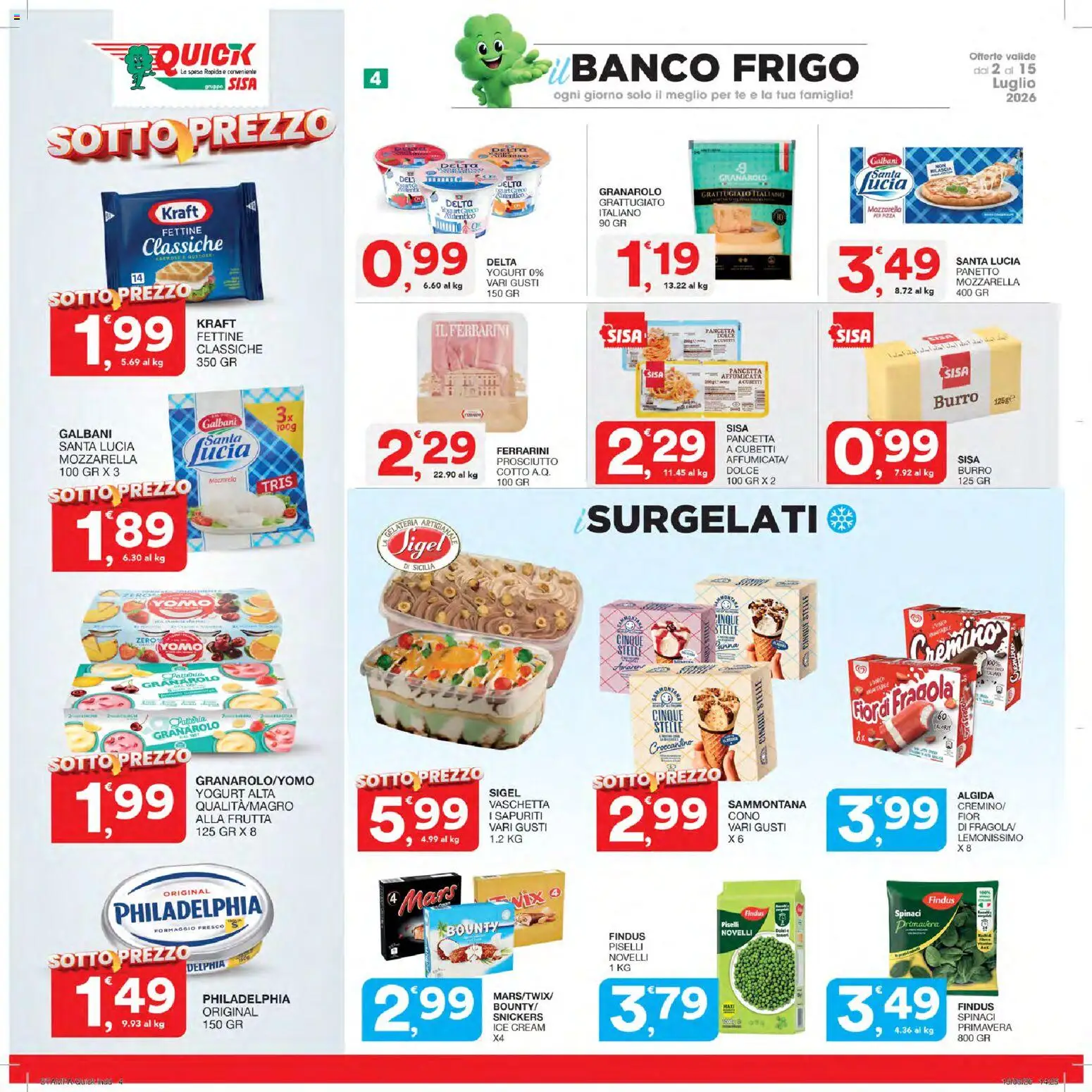 Volantino SISA del 02/07/2026 | Pagina: 4 | Prodotti: Yogurt, Tè, Formaggio, Piselli