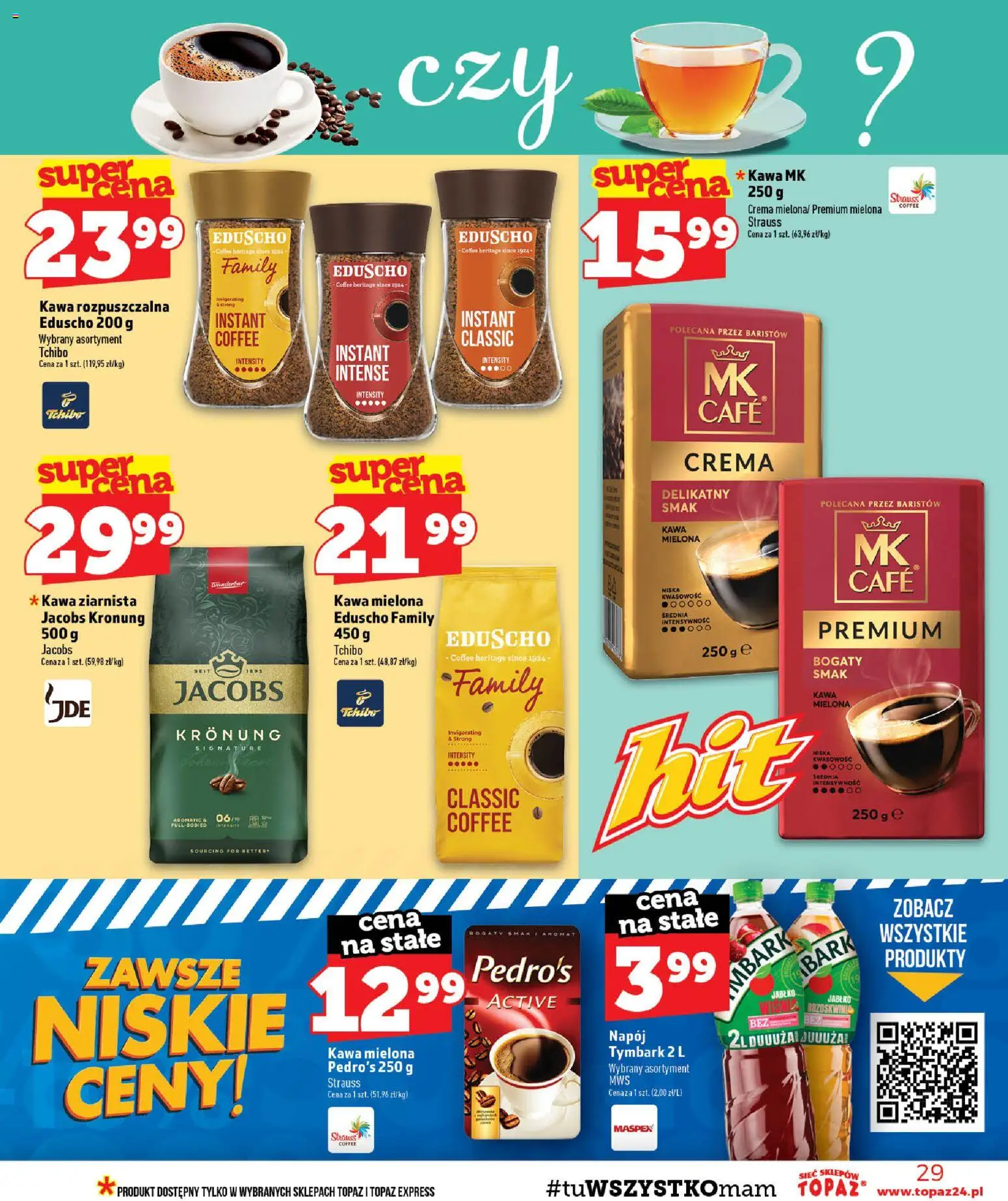 Topaz gazetka - MAZ od 13.08.2026 | Strona: 29 | Produkty: Tymbark, Tchibo, Kawa tchibo, Brzoskwinie