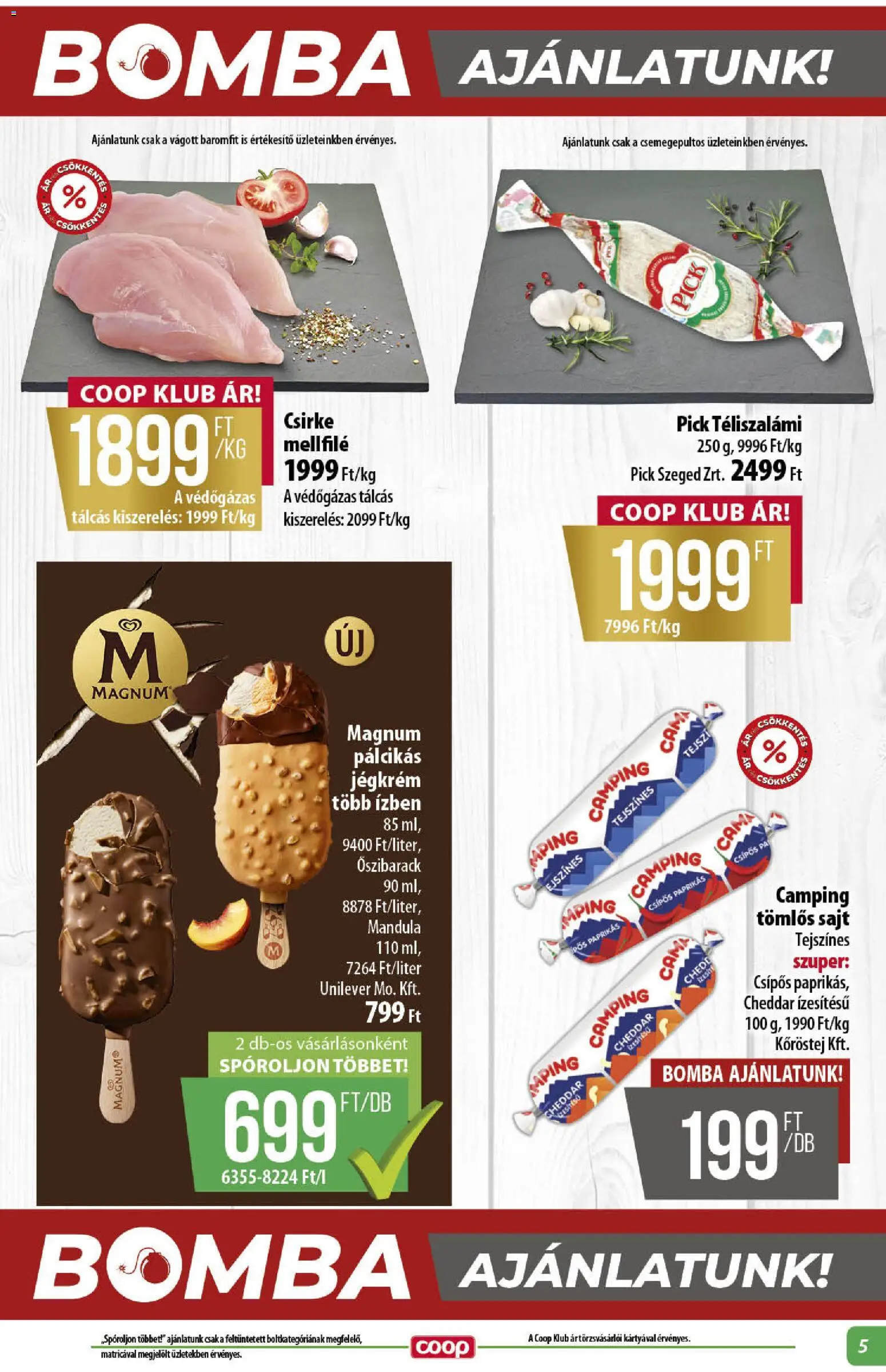 COOP akciós ujság - amely érvényes a következő dátumtól: 2026.07.23. | Oldal: 5 | Termékek: Magnum, Tomlos sajt, Sajt, Cheddar