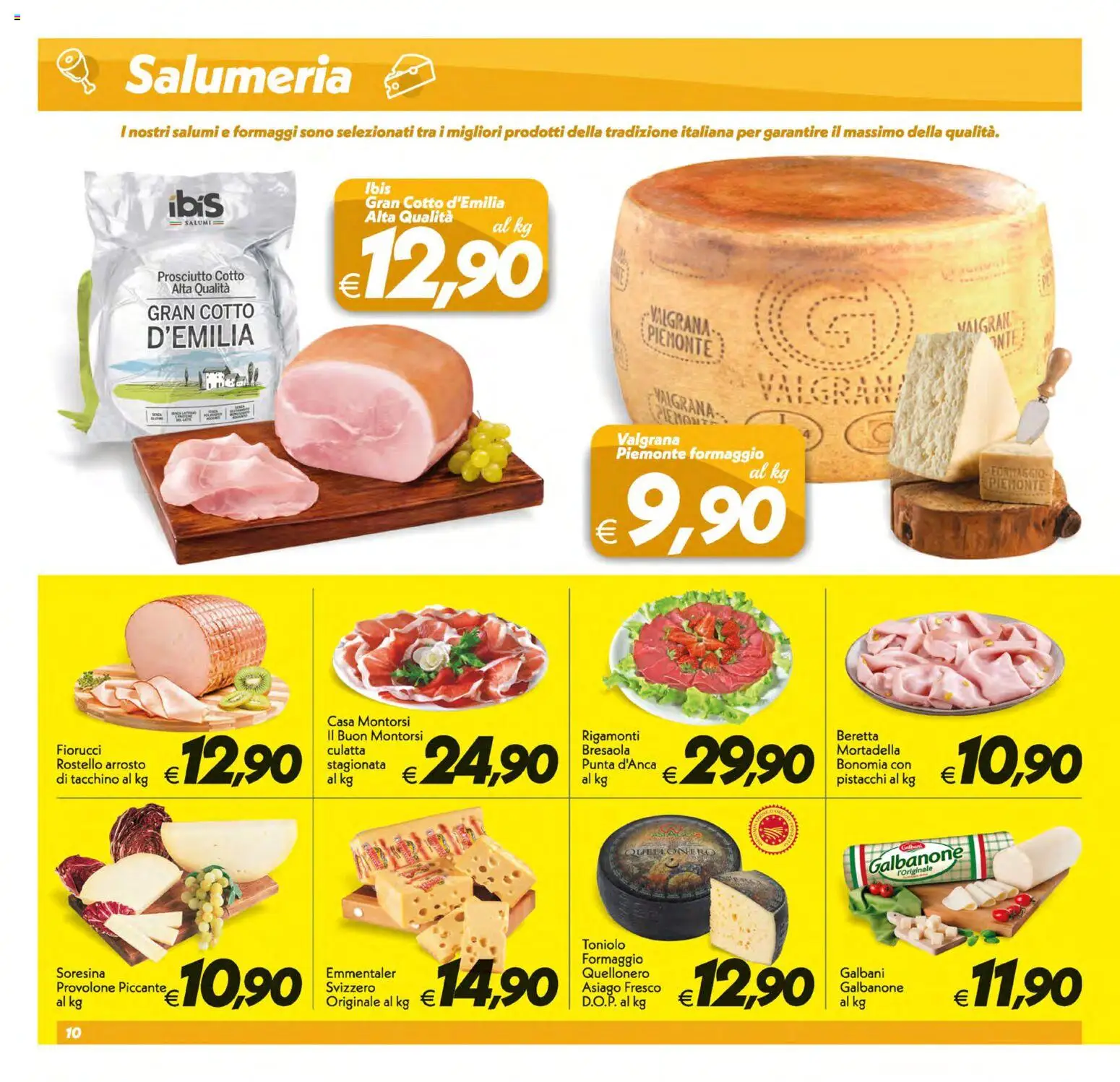 Volantino SuperConveniente del 21/08/2026 | Pagina: 10 | Prodotti: Formaggio, Prosciutto, Mortadella, Pistacchi