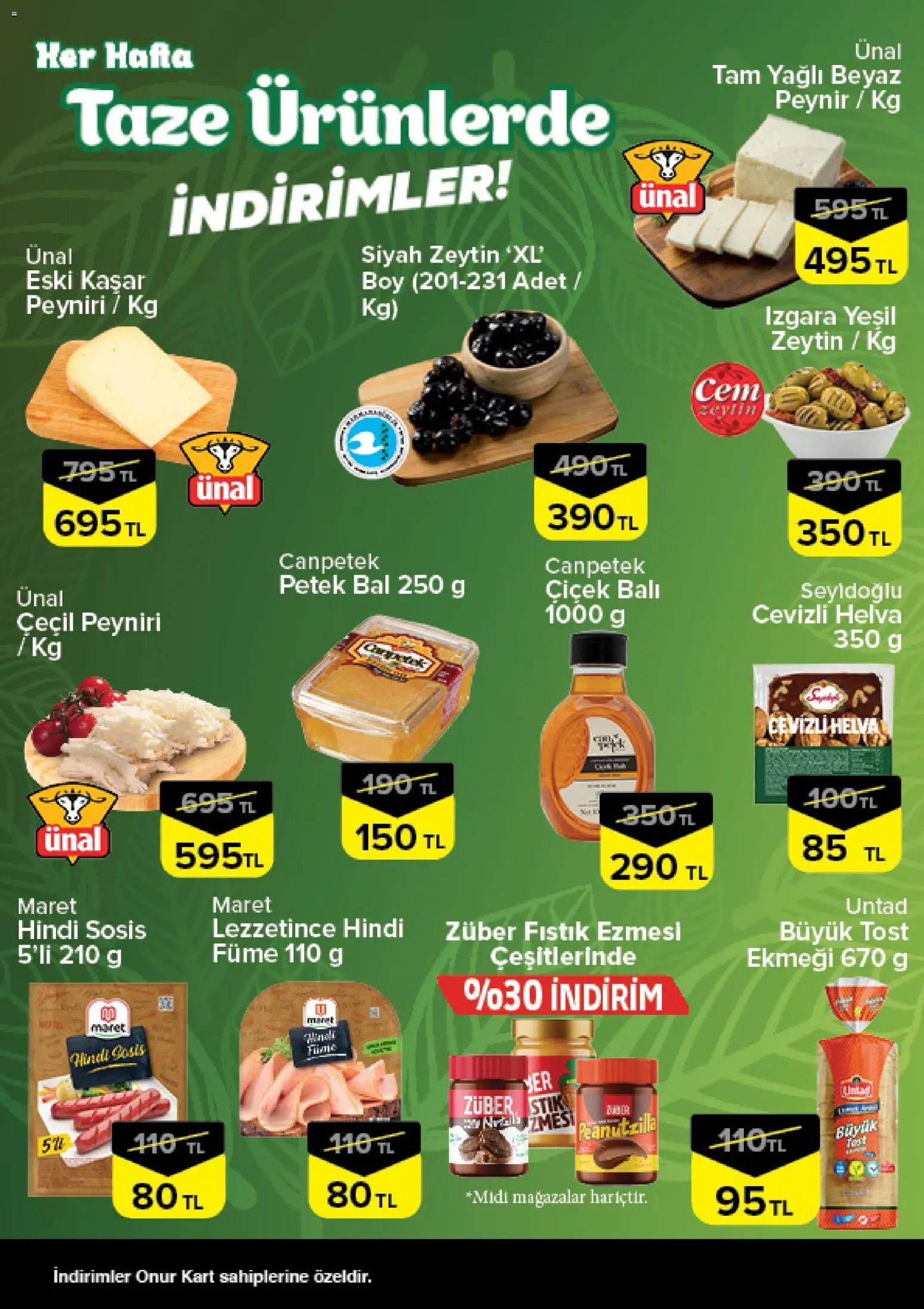 Onur Market - Taze Ürünlerde İndirimler - 03 Eylül 2026 tarihinden itibaren geçerlidir | Sayfa: 2 | Ürünler: Fıstık, Sosis, Hindi füme, Fıstık ezmesi