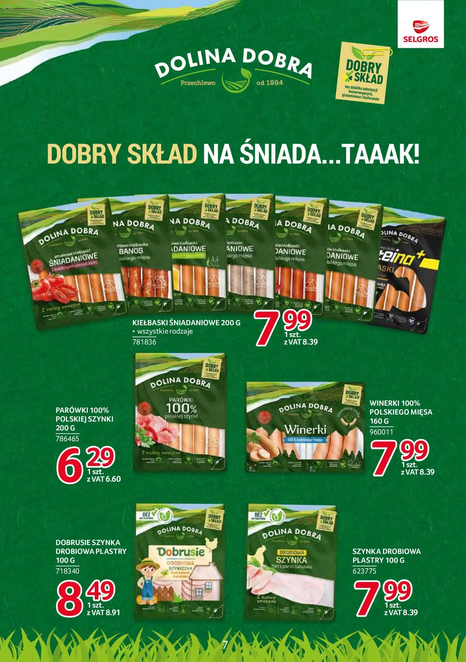 Selgros cash&carry gazetka - Markowe produkty od 10.09.2026 | Strona: 7 | Produkty: Szynka drobiowa, Piersi, Parówki, Kiełbaski