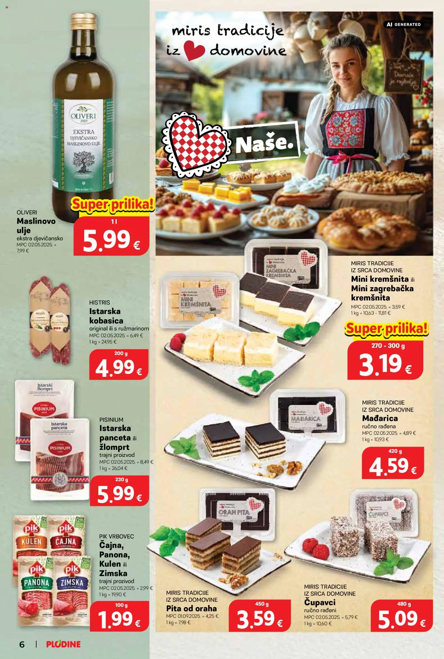 Plodine katalog | vrijedi od 12.08.2026 | Stranica: 6 | Proizvodi: Miris, Maslinovo ulje, Pik Vrbovec, Kulen