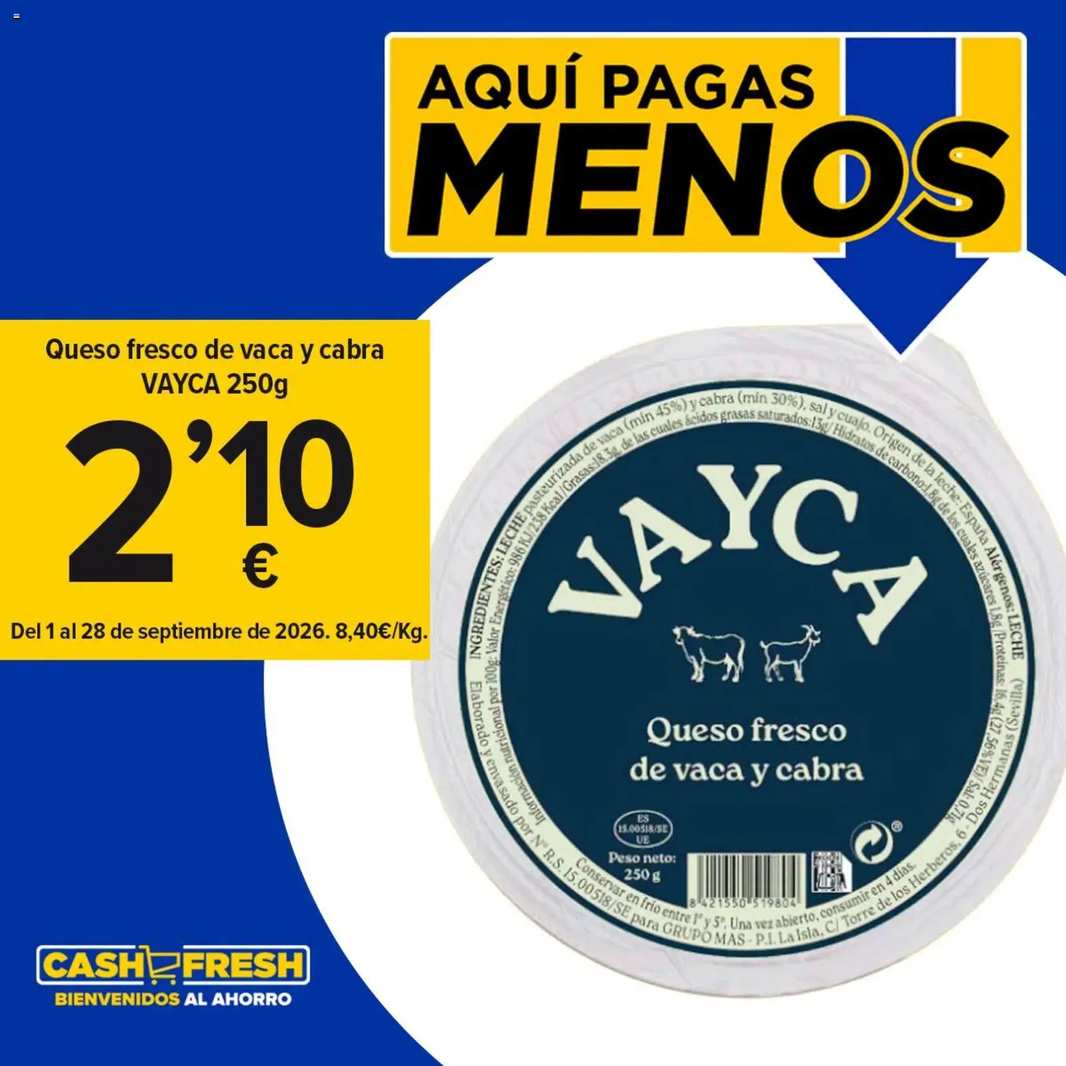 Cash Fresh  Tradición, calidad y un sabor único que conquista desde el primer bocado │ válido desde el 01/09/2026 | Página: 6 | Productos: Ingredientes, Leche, Queso fresco, Sal