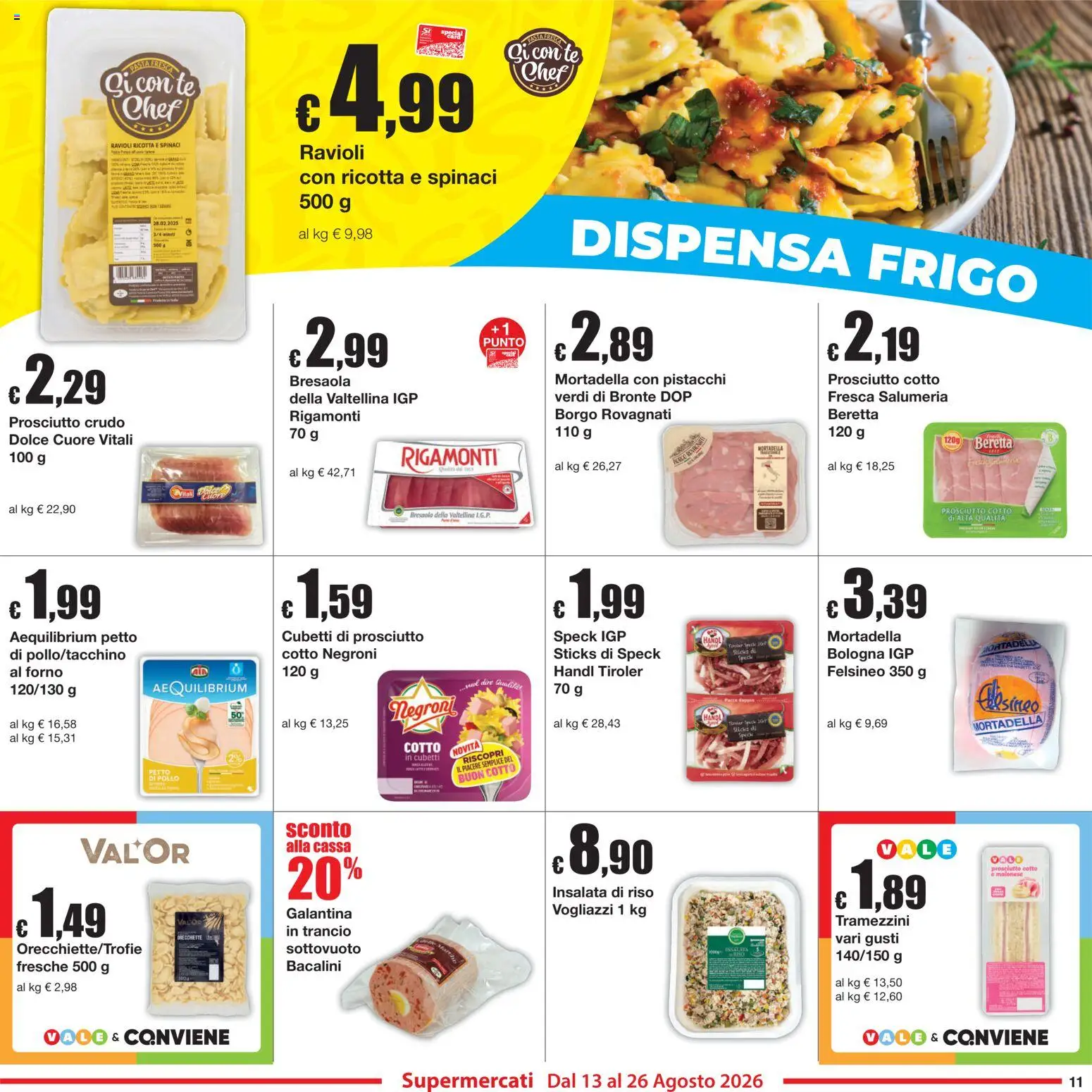 Volantino Sì con Te del 13/08/2026 | Pagina: 11 | Prodotti: Prosciutto Crudo, Insalata, Ravioli, Ricotta