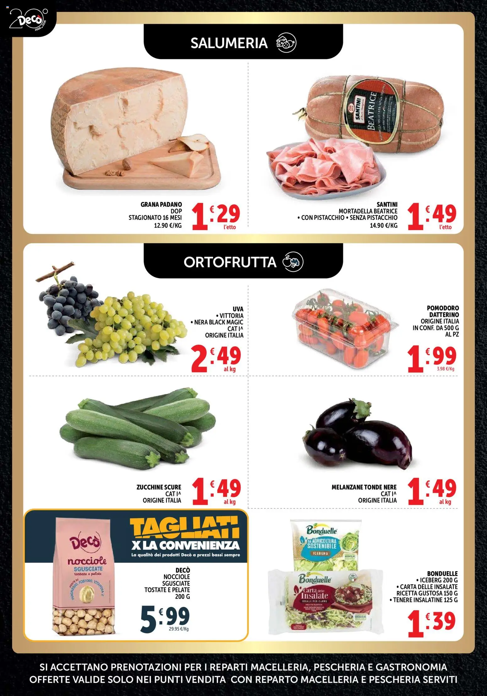 Volantino Decò del 11/08/2026 | Pagina: 2 | Prodotti: Pistacchio, Pomodoro, Grana Padano, Melanzane