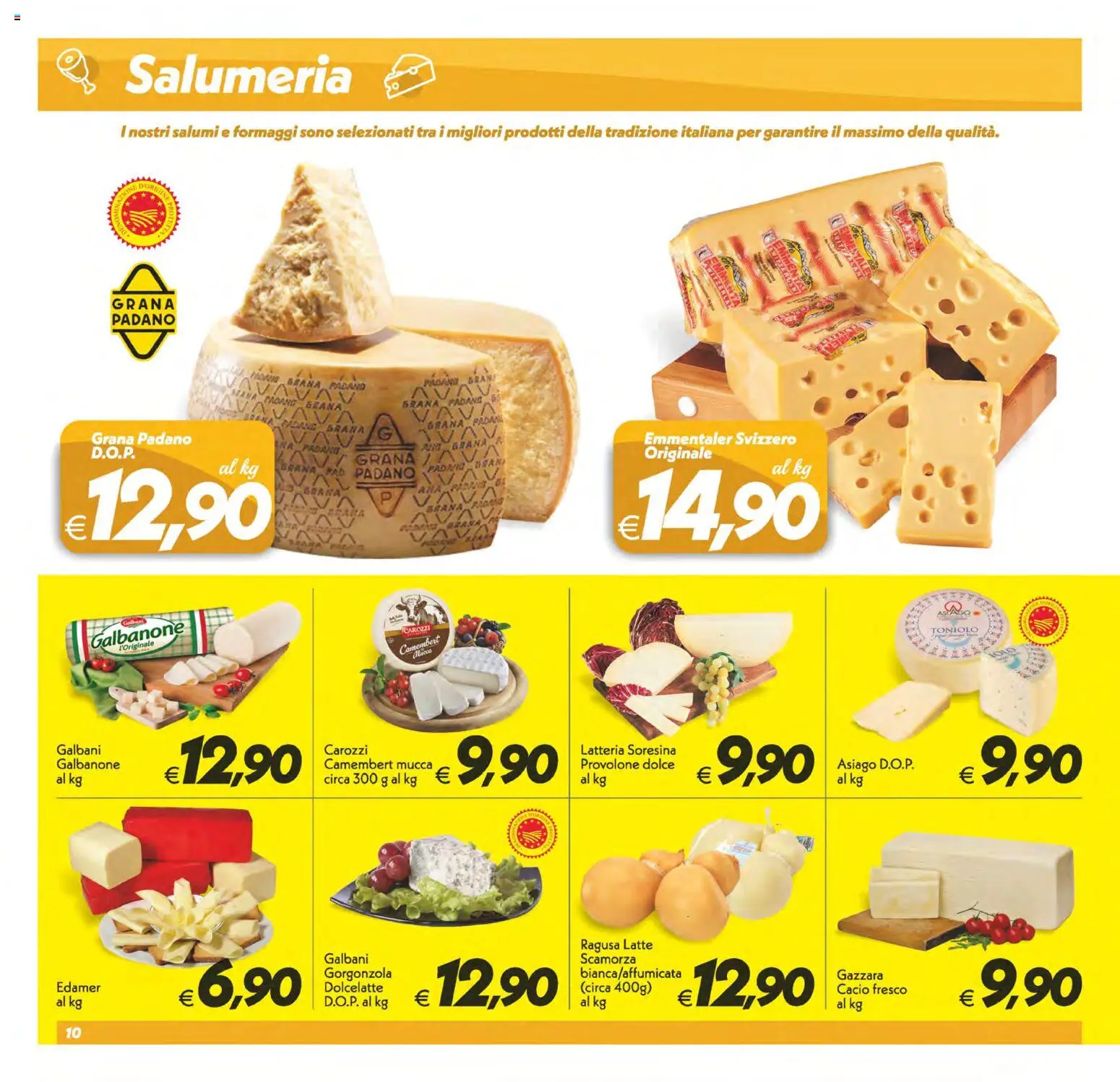 Volantino SuperConveniente del 23/10/2026 | Pagina: 10 | Prodotti: Provolone, Camembert, Latte, Grana Padano