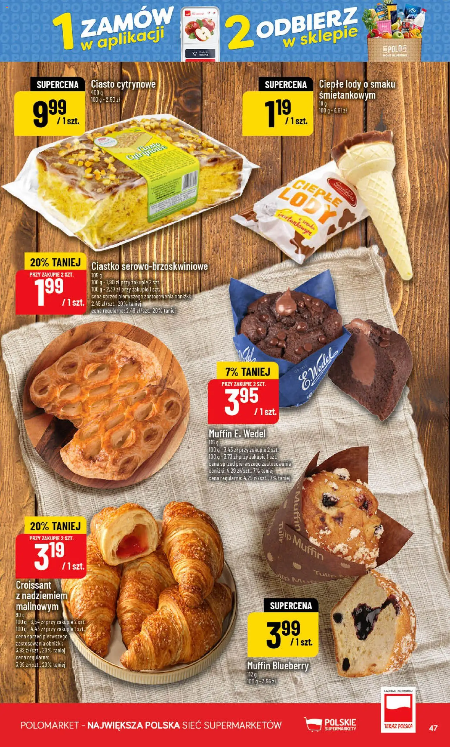 POLOmarket gazetka od 09.09.2026 | Strona: 47 | Produkty: Croissant, Ciasto, Ciepłe lody, Lody