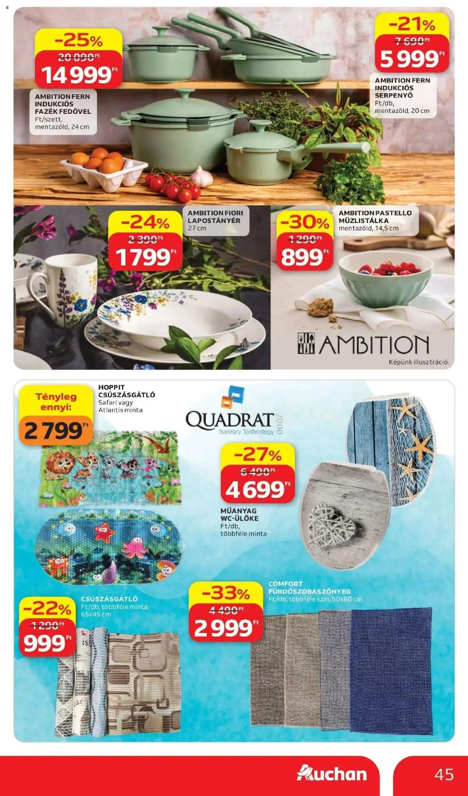 Auchan akciós ujság - amely érvényes a következő dátumtól: 28.05.2026 | Oldal: 45 | Termékek: Serpenyő, Fürdőszobaszőnyeg