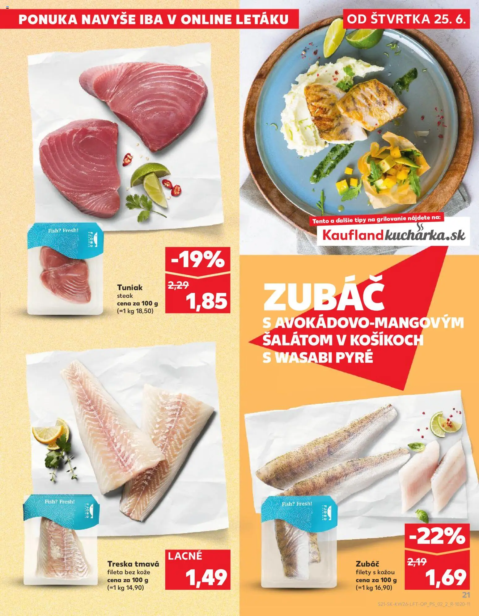 Nové Kaufland akcie – leták je platný od 25.06.2026 | Strana: 21 | Produkty: Tuniak, Steak, Treska