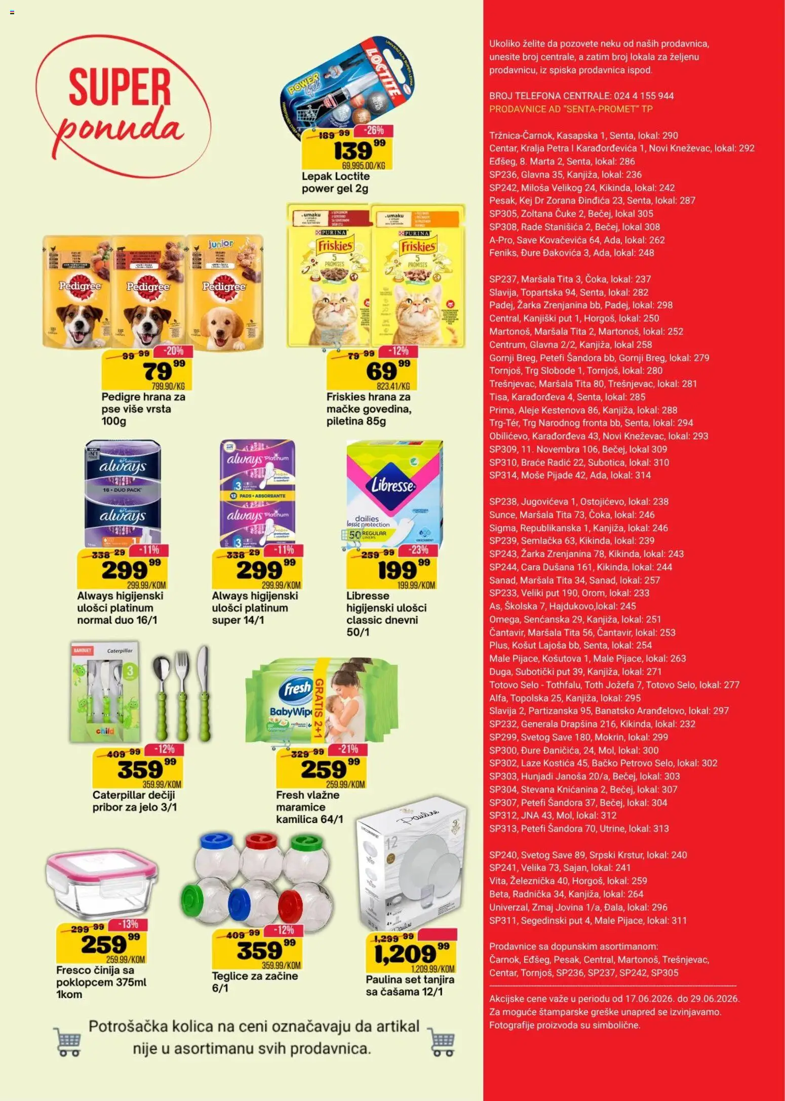 Senta Promet katalog - važi od 17.06.2026 | Strana: 16 | Proizvode: Purina, Higijenski ulošci, Kolica, Piletina