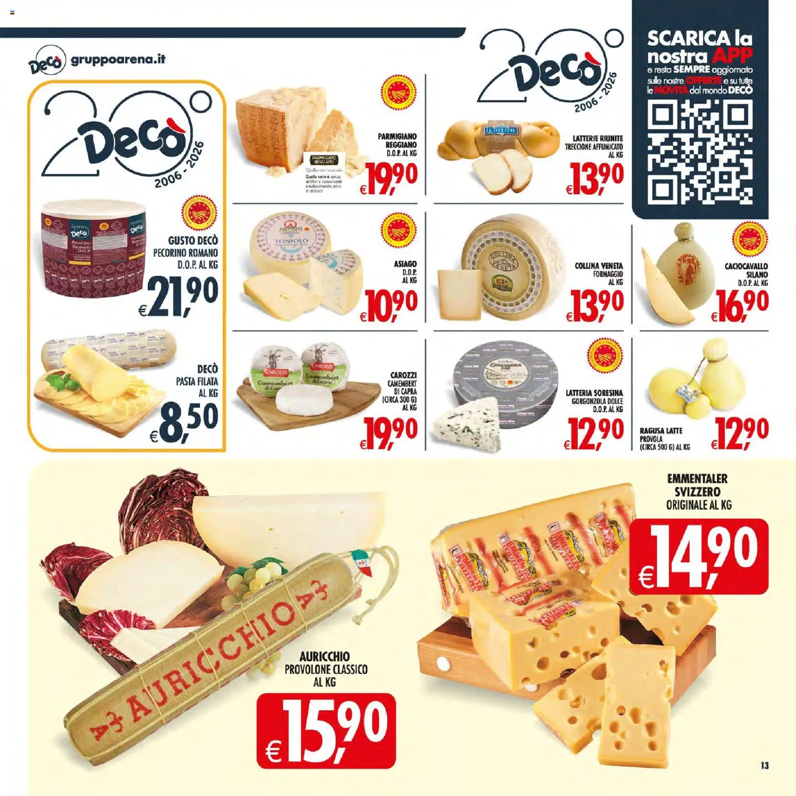 Volantino Decò del 31/07/2026 | Pagina: 17 | Prodotti: Provolone, Formaggio, Pecorino Romano, Pecorino