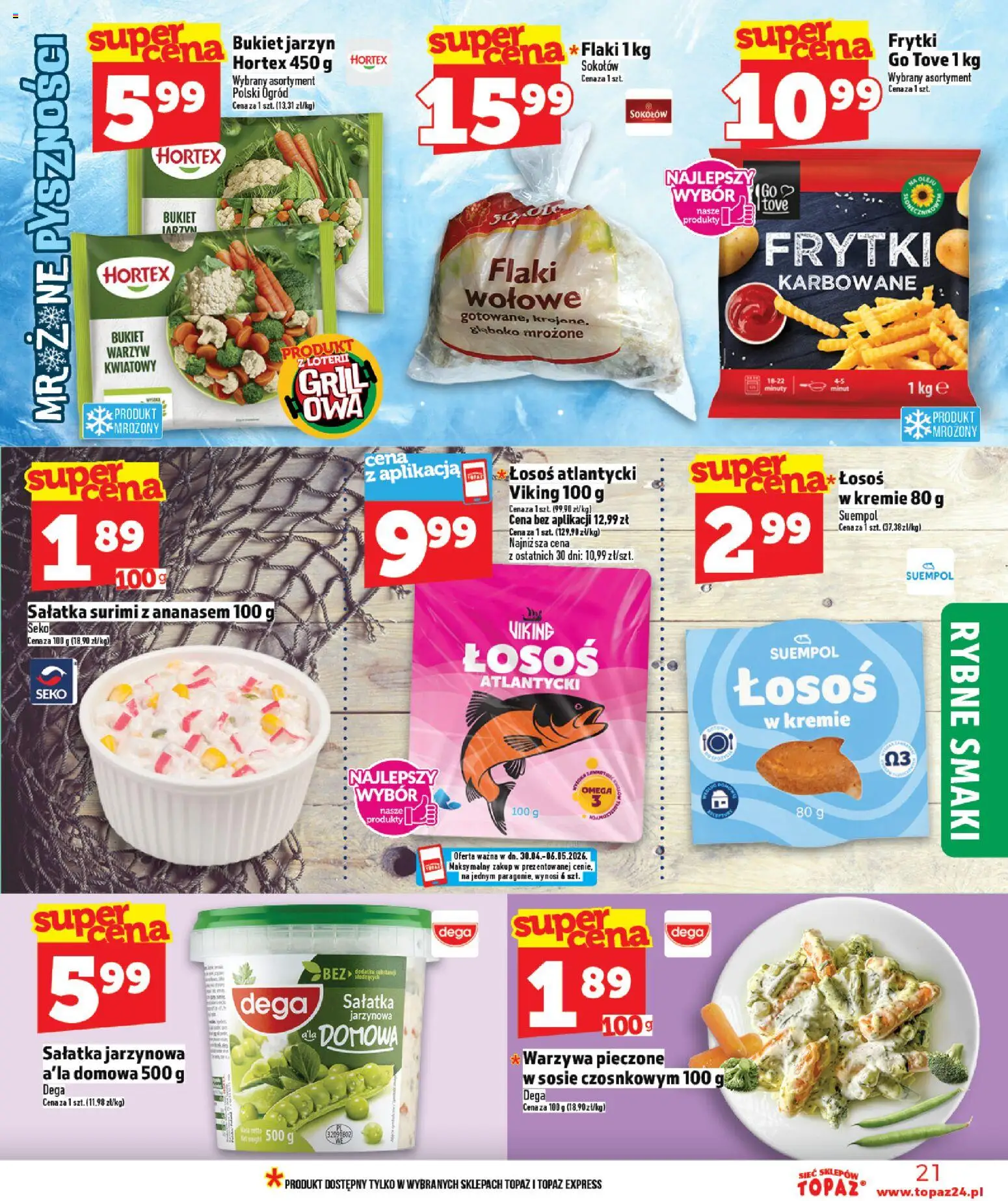Topaz gazetka - MAZ od 30.04.2026 | Strona: 21 | Produkty: Łosoś atlantycki, Flaki, Sałatka, Warzywa