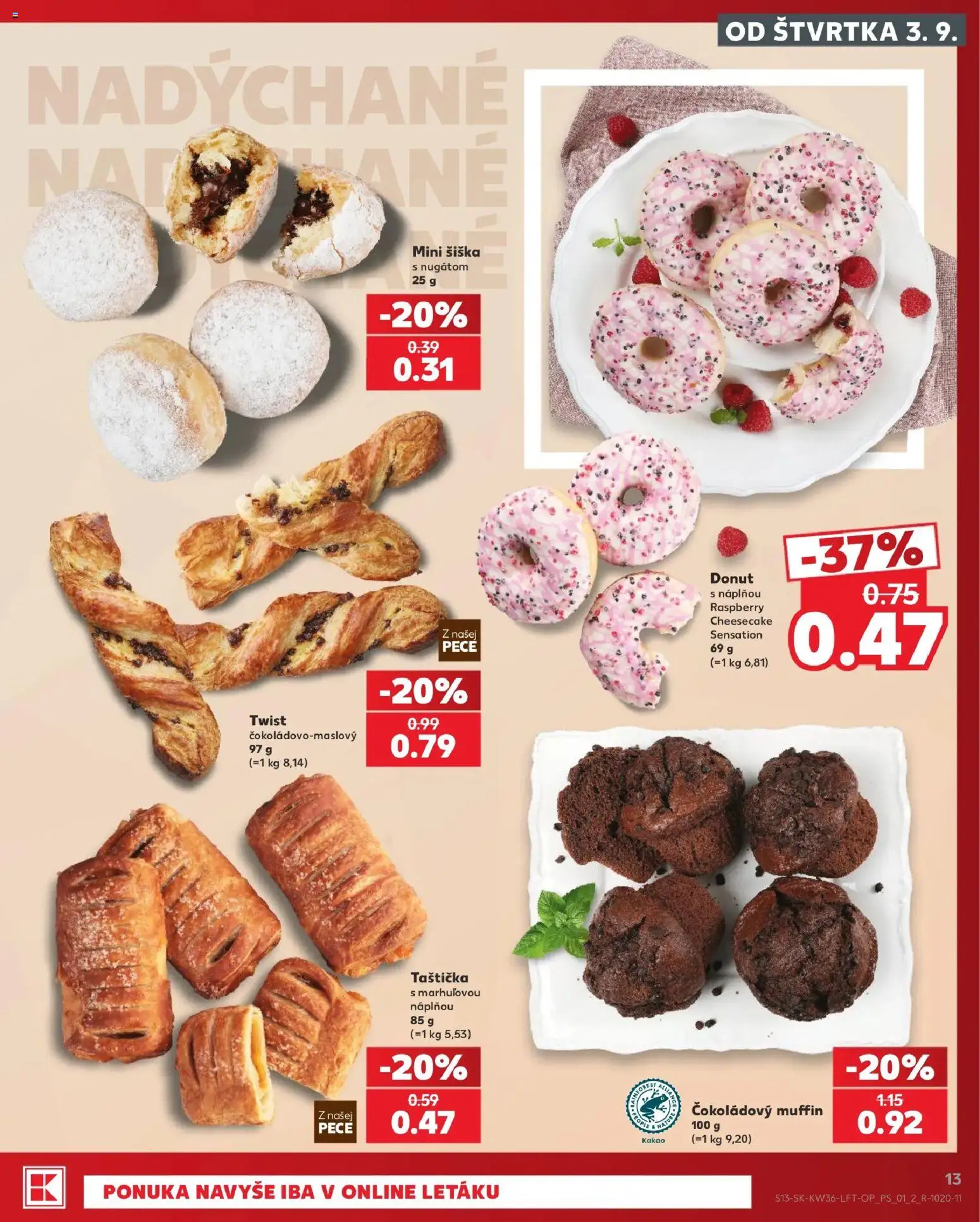 Kaufland SK akciós ujság - amely érvényes a következő dátumtól: 2026.09.03. | Oldal: 13 | Termékek: Muffin, Kakaó