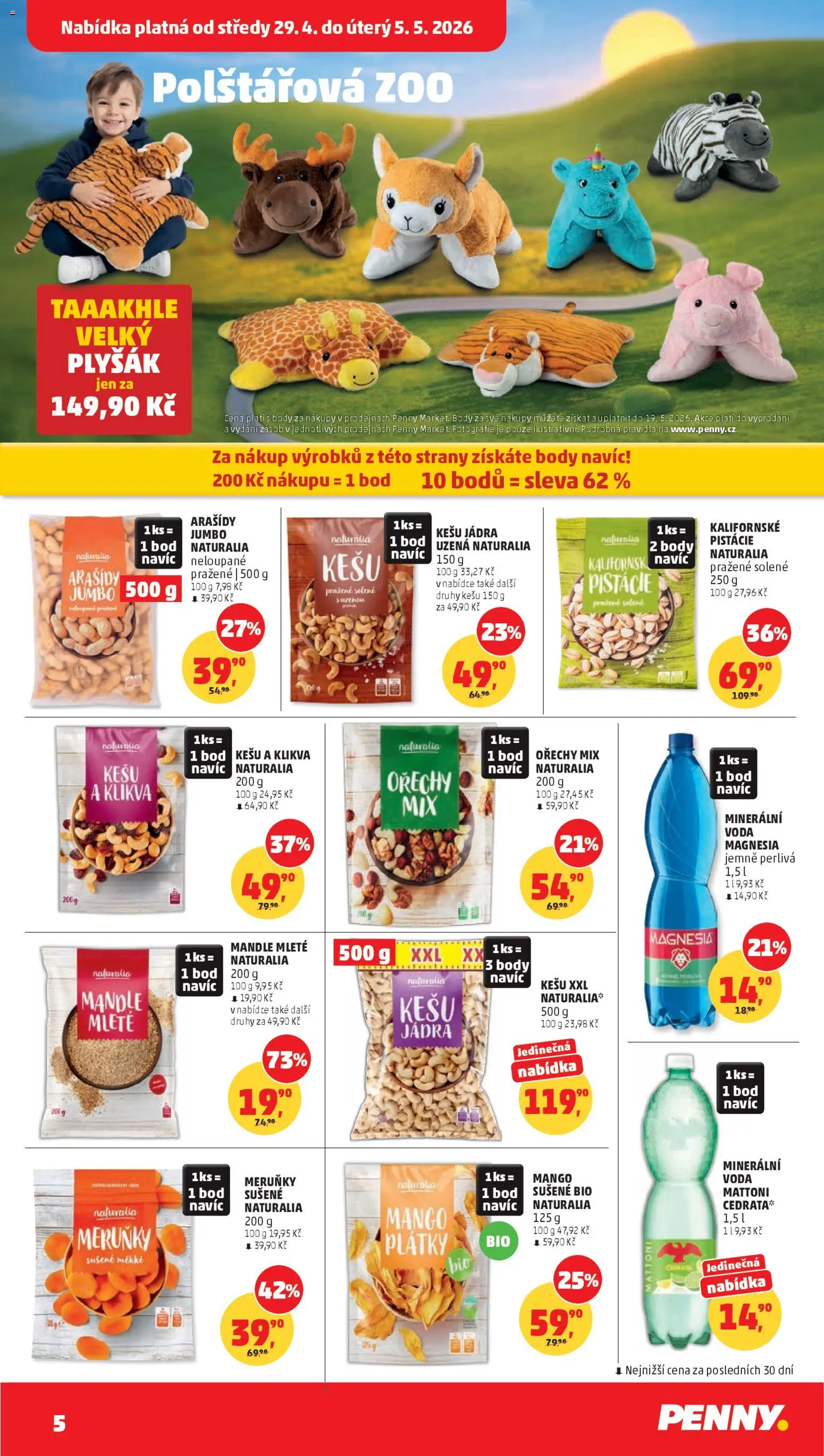 Penny Market leták od 29.04.2026 | Strana: 5 | Produkty: Mattoni, Meruňky, Body, Plyšák