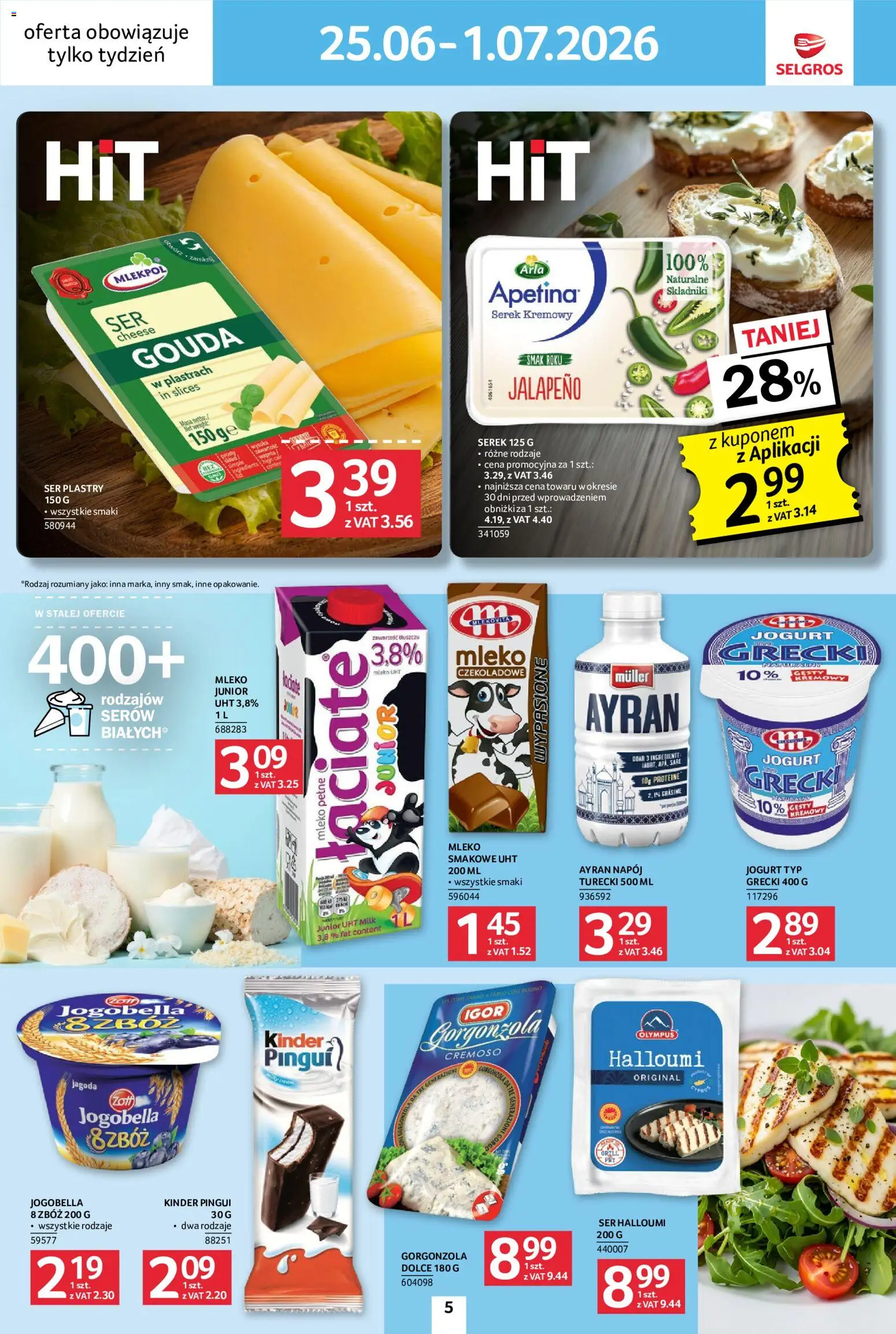 Selgros cash&carry gazetka - Jeszcze więcej super promocji od 25.06.2026 | Strona: 5 | Produkty: Serek, Ser, Jogurt, Gorgonzola