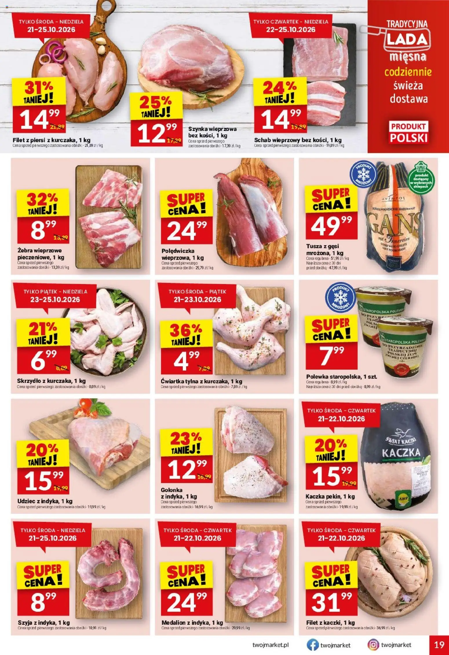 Twój Market gazetka od 21.10.2026 | Strona: 19 | Produkty: Schab, Kaczka, Szynka, Filet