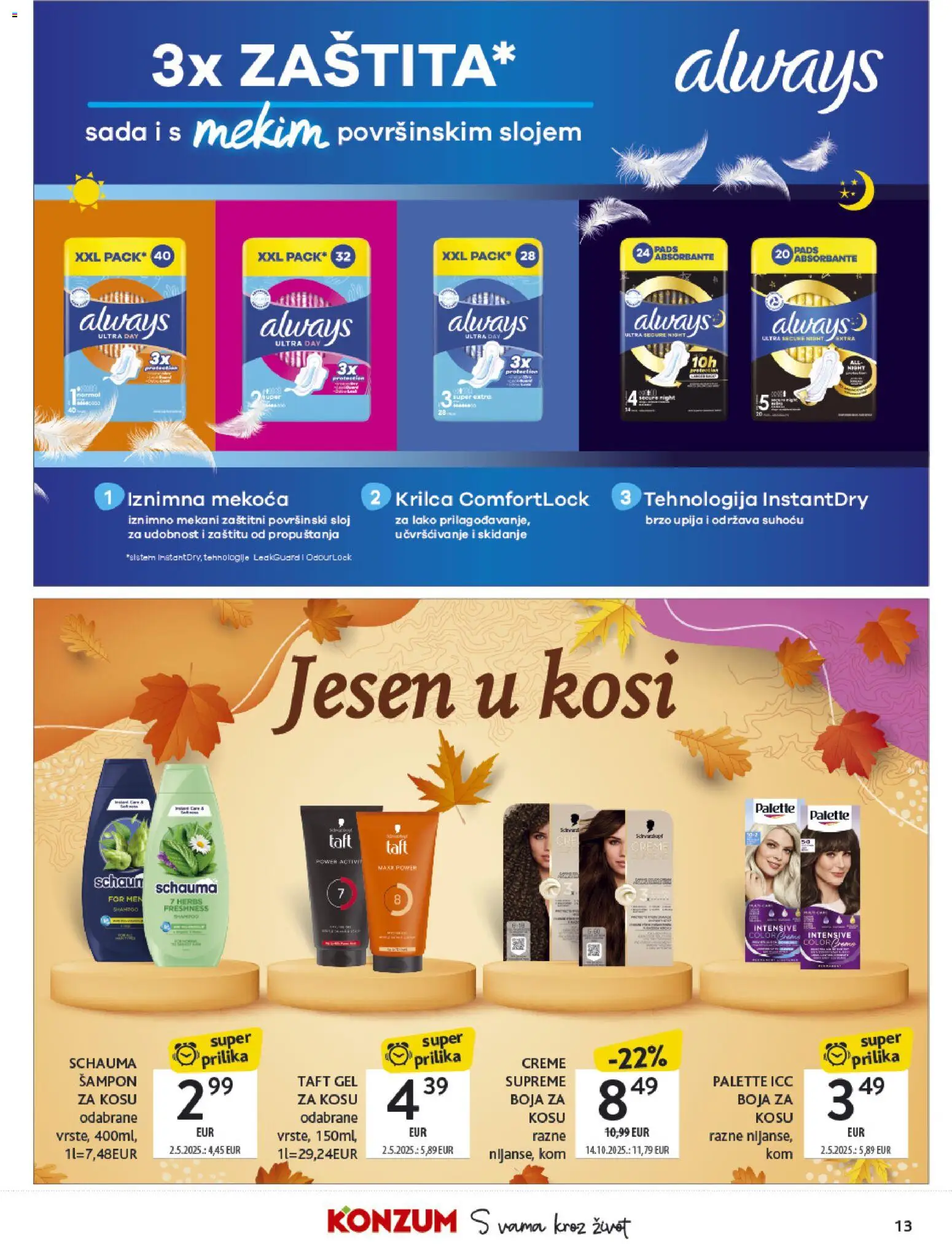 Konzum HR akciós ujság - amely érvényes a következő dátumtól: 2026.09.21. | Oldal: 13 | Termékek: Taft, Sampon, Always, Gél