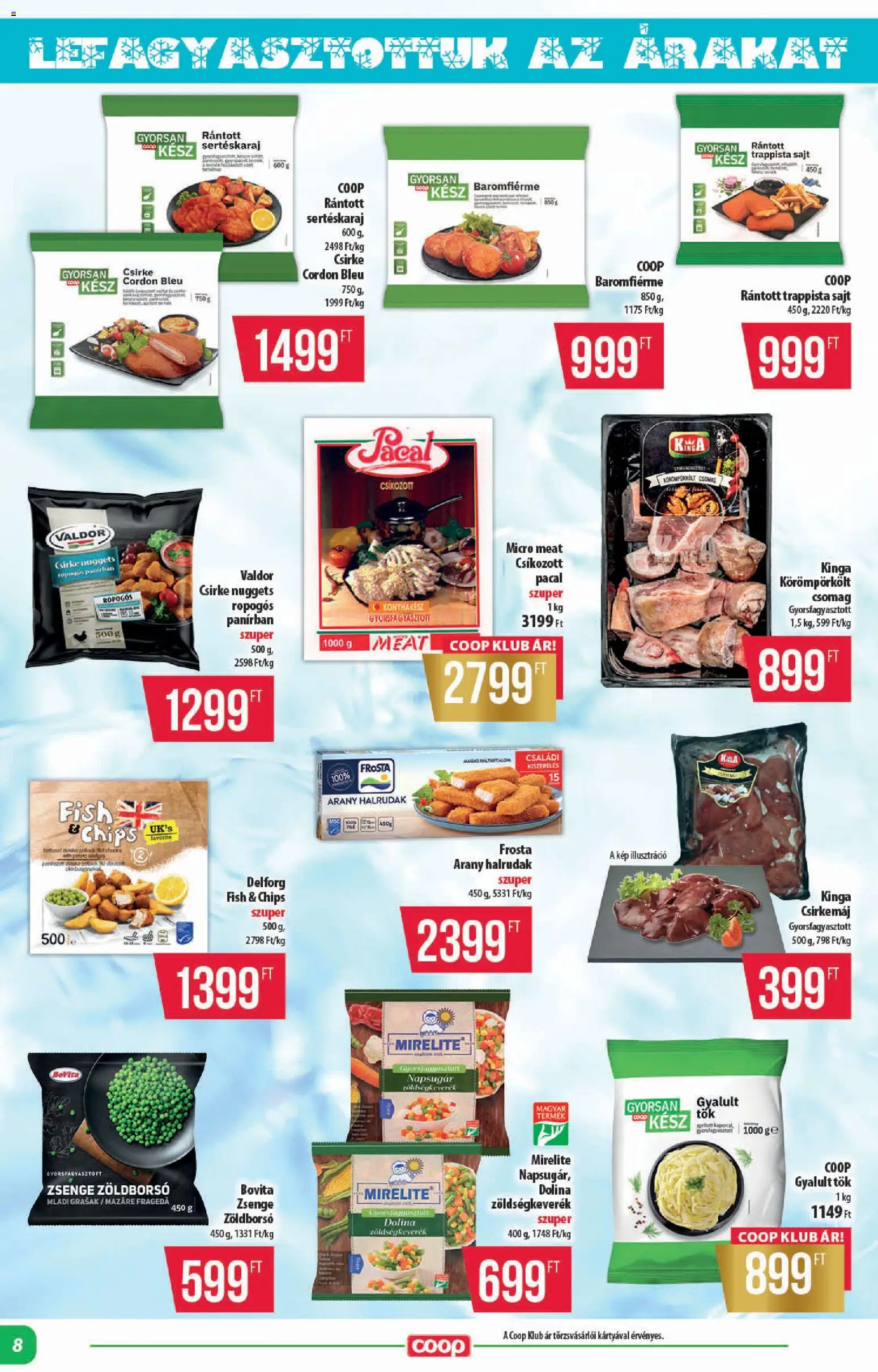 COOP akciós ujság - amely érvényes a következő dátumtól: 2026.10.15. | Oldal: 8 | Termékek: Mirelite, Zöldborsó, Nuggets, Sajt