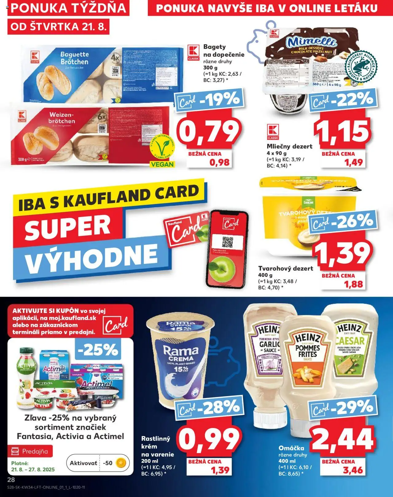 Nové Kaufland akcie – leták je platný od 21.08.2025 | Strana: 28 | Produkty: Krém, Omáčka, Rama, Actimel