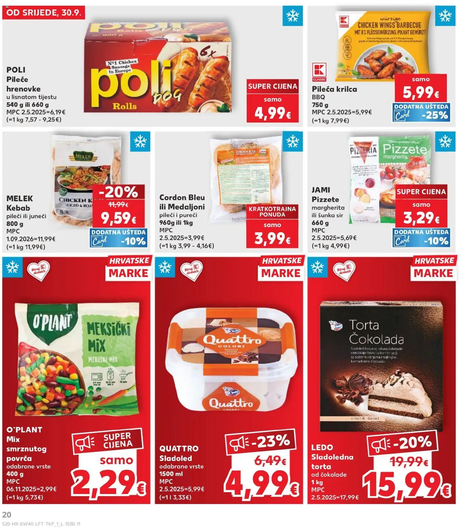 Kaufland katalog | vrijedi od 30.09.2026 | Stranica: 20 | Proizvodi: Ledo torta, Pileća krilca, Pizza, Sladoled