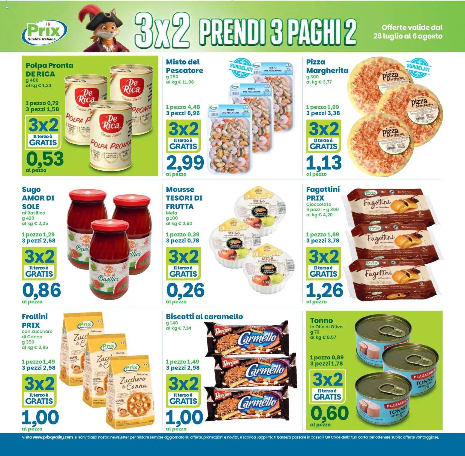 Volantino Prix del 28/07/2026 | Pagina: 4 | Prodotti: Cioccolato, Frutta, Olio, Frollini