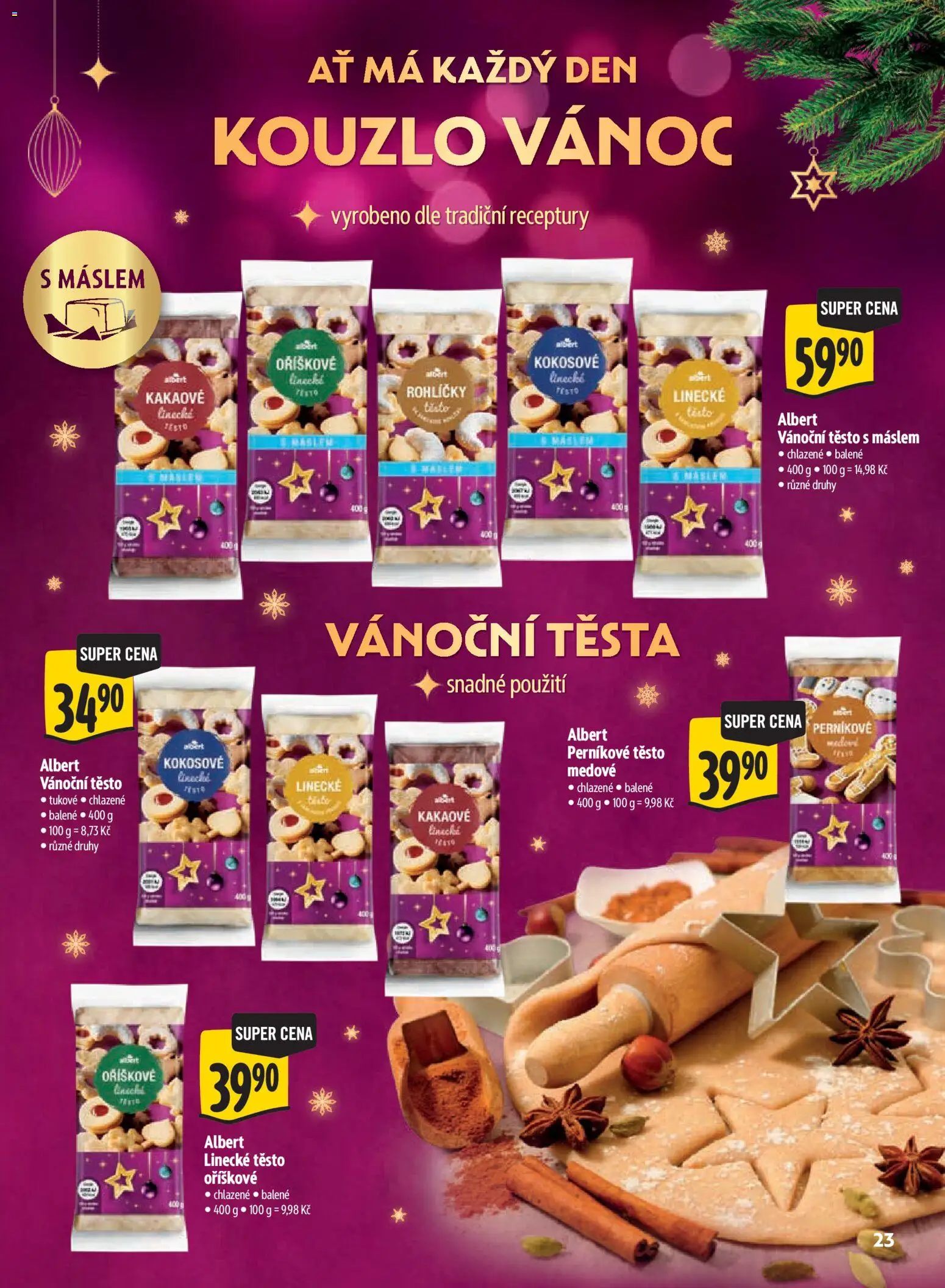 Albert leták - Hypermarket Kouzlo Vánoc od 29.10.2026 | Strana: 23 | Produkty: Linecké těsto, Pesto, Perníkové těsto, Těsto