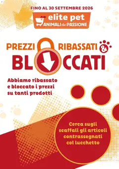 Anteprima del volantino Elite Supermercati volantino Pet Prezzi ribassati & bloccati valido a partire dal 17/08/2026