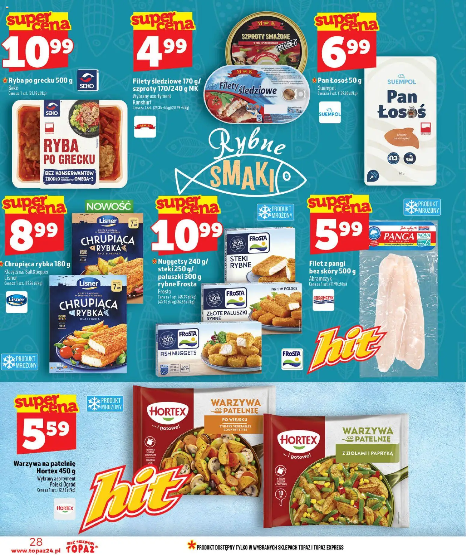 Topaz gazetka od 16.07.2026 | Strona: 28 | Produkty: Frosta, Filet, Nuggetsy, Warzywa